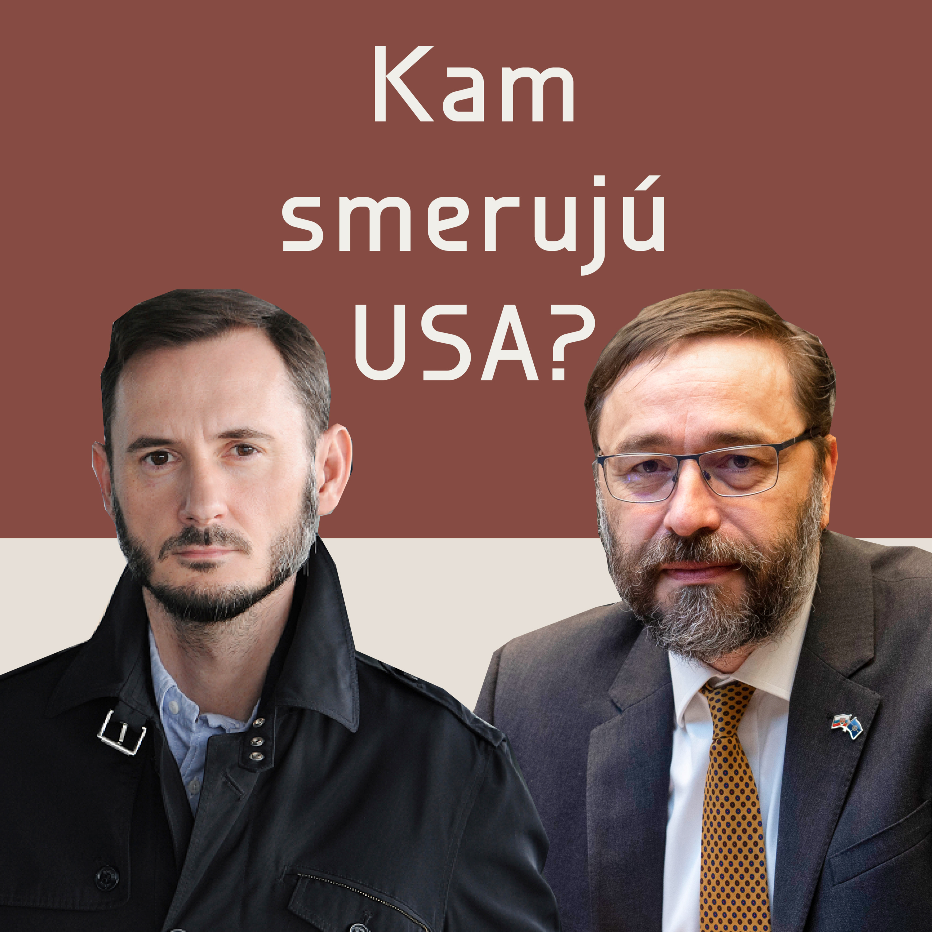 Kam smerujú USA? Erik Láštic a Radovan Javorčík
