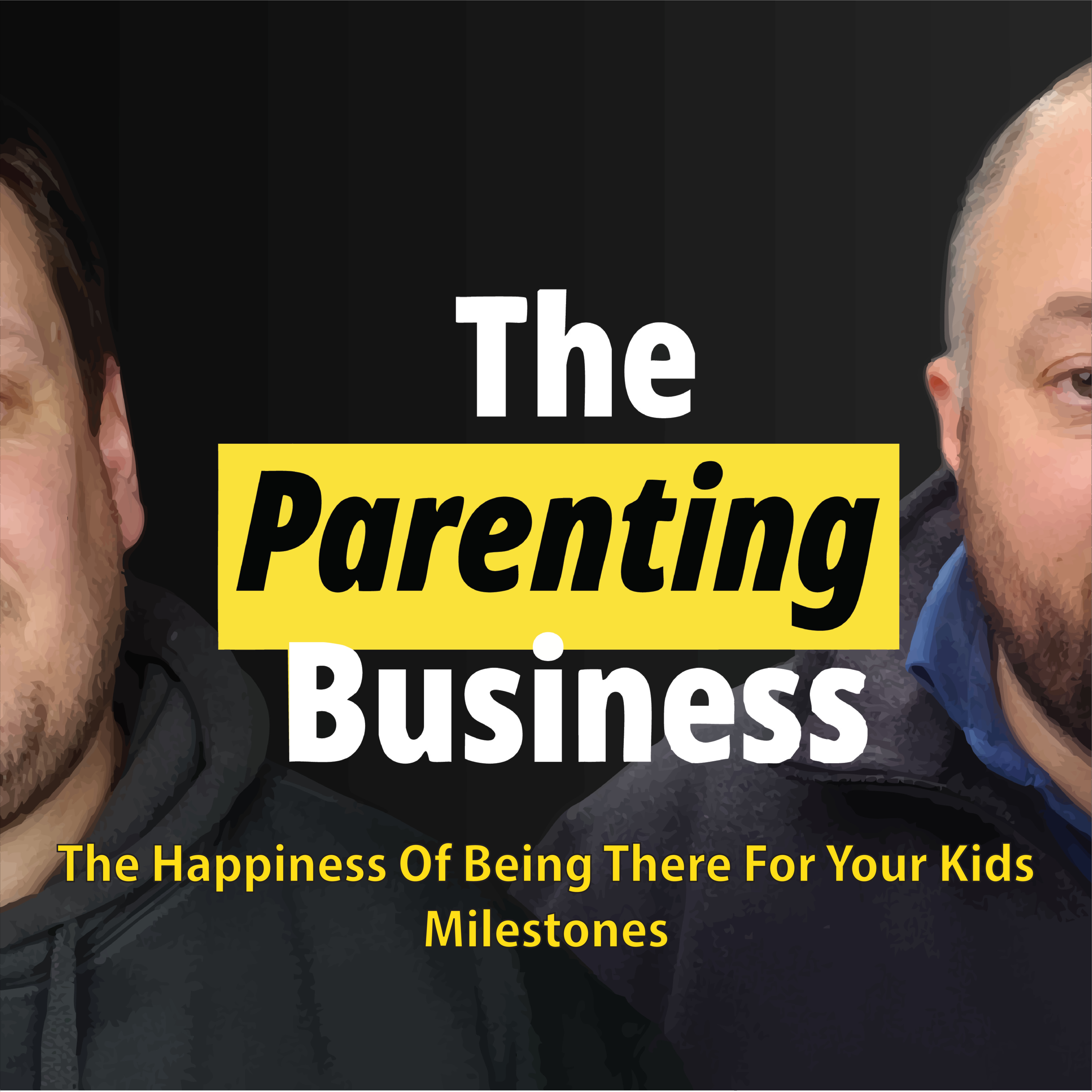 The Happiness Of Being There For Your Kids Milestones episode artwork