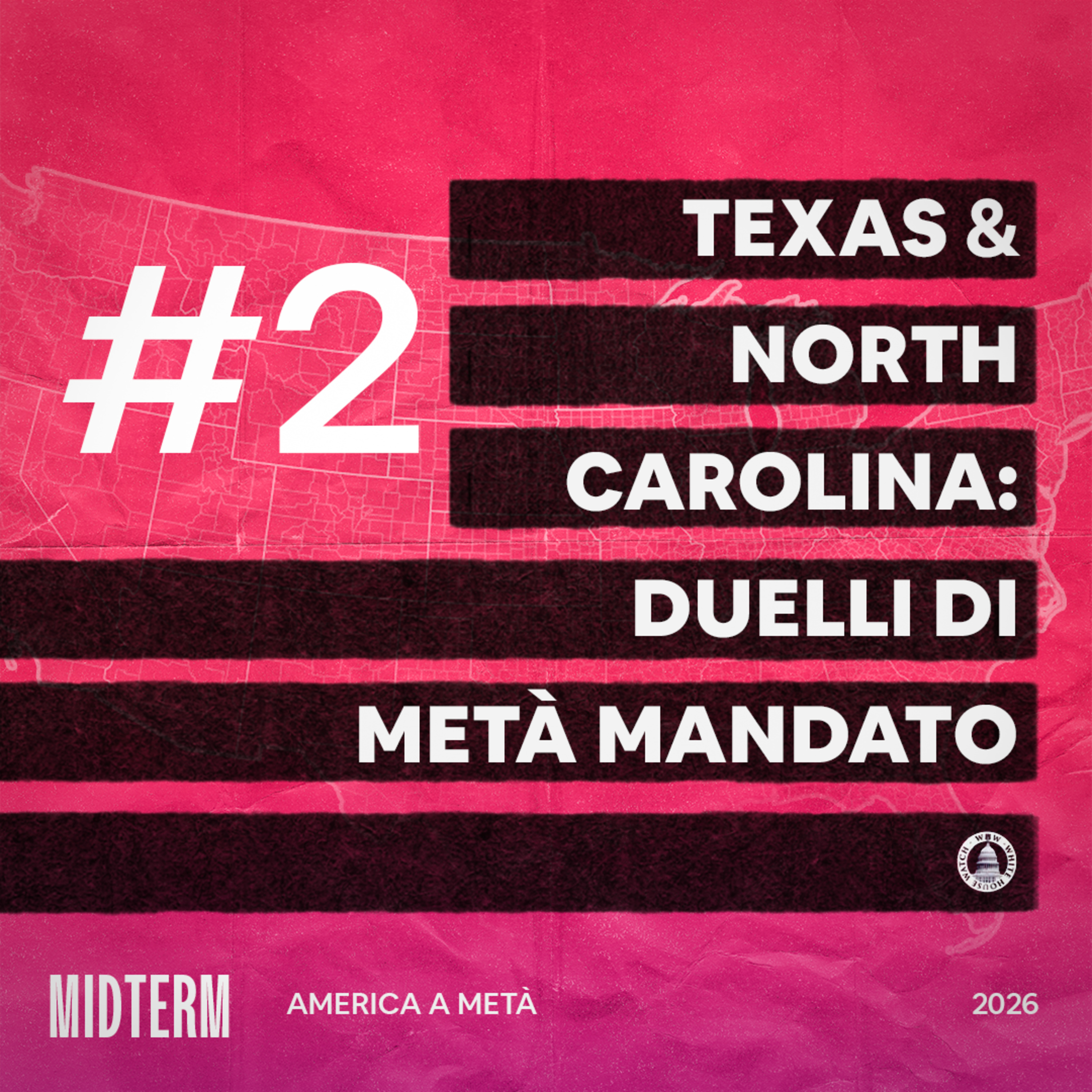 Ep. 2: Texas e North Carolina: duelli di metà mandato episode artwork