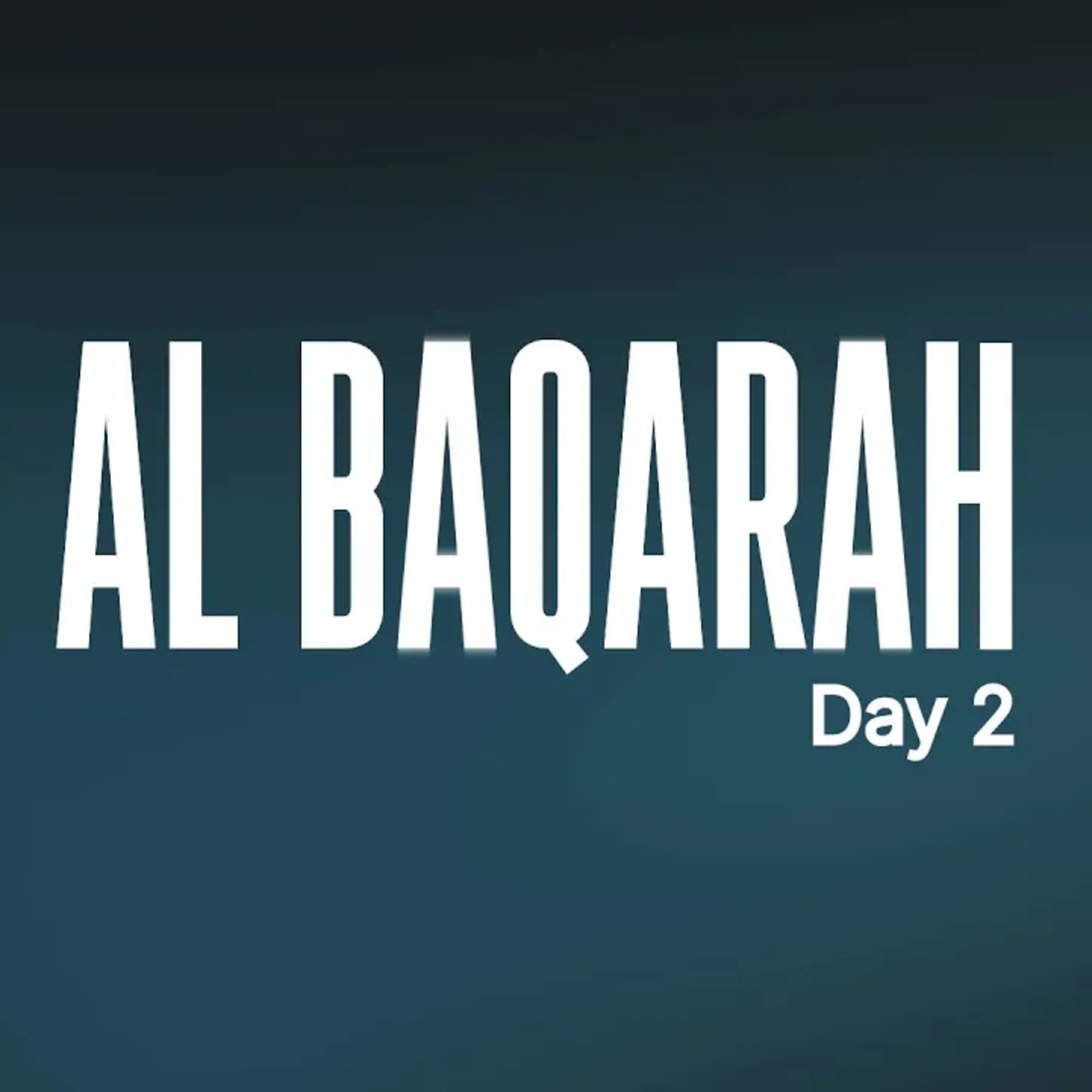 Tafseer Surah Al Baqarah - Day 2 | Ramadan 2026 #AMAR episode artwork