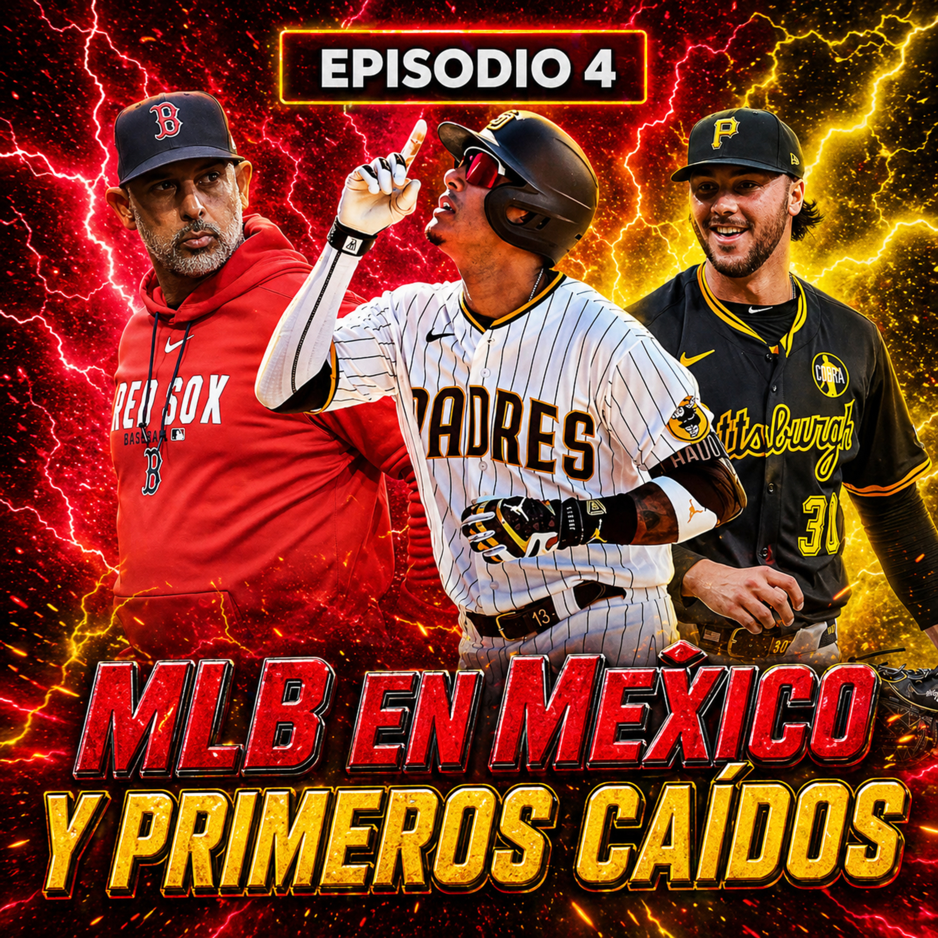 T1. E.4 MLB EN MÉXICO Y PRIMEROS CAÍDOS