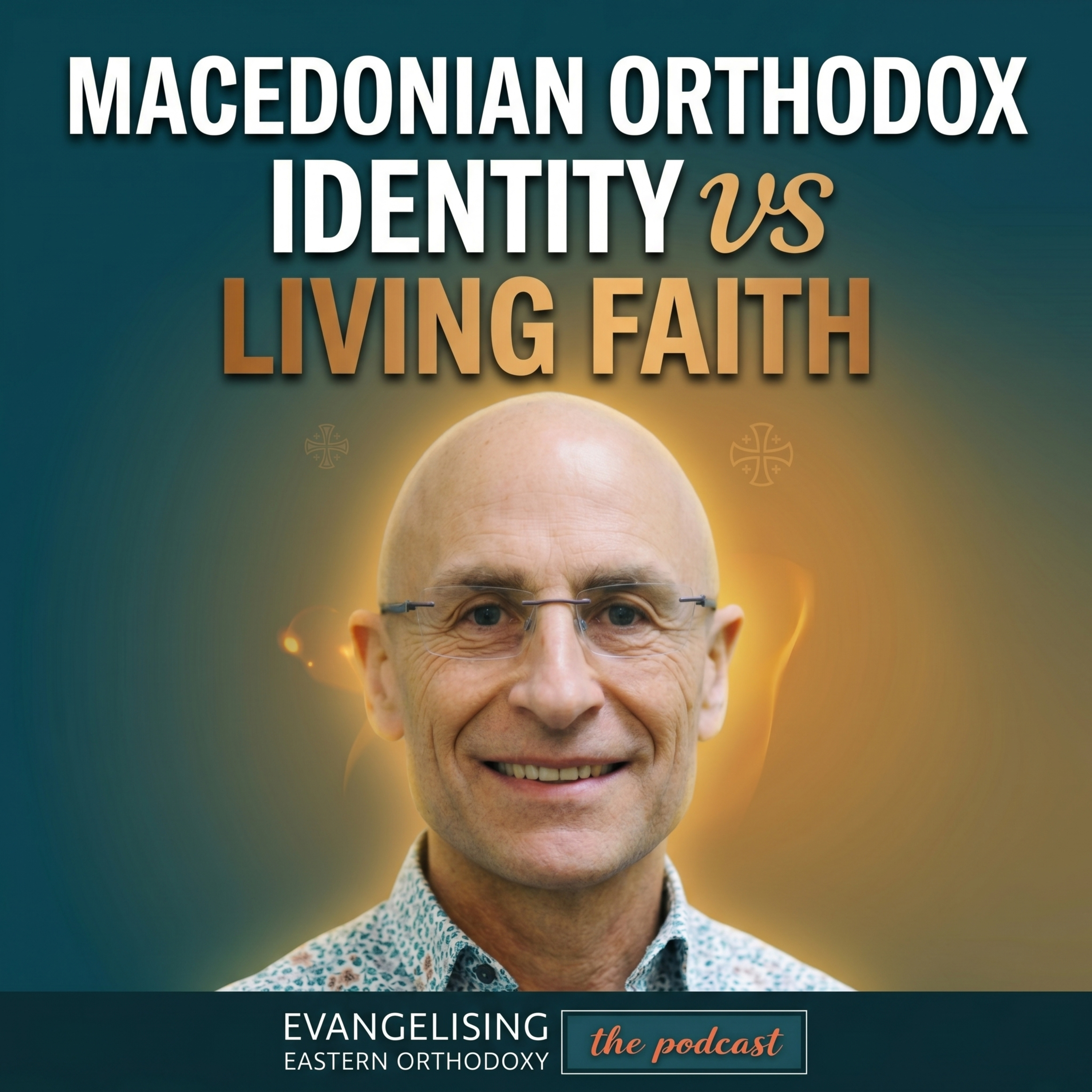 Orthodox Identity vs Living Faith — A Macedonian Orthodox Testimony episode artwork