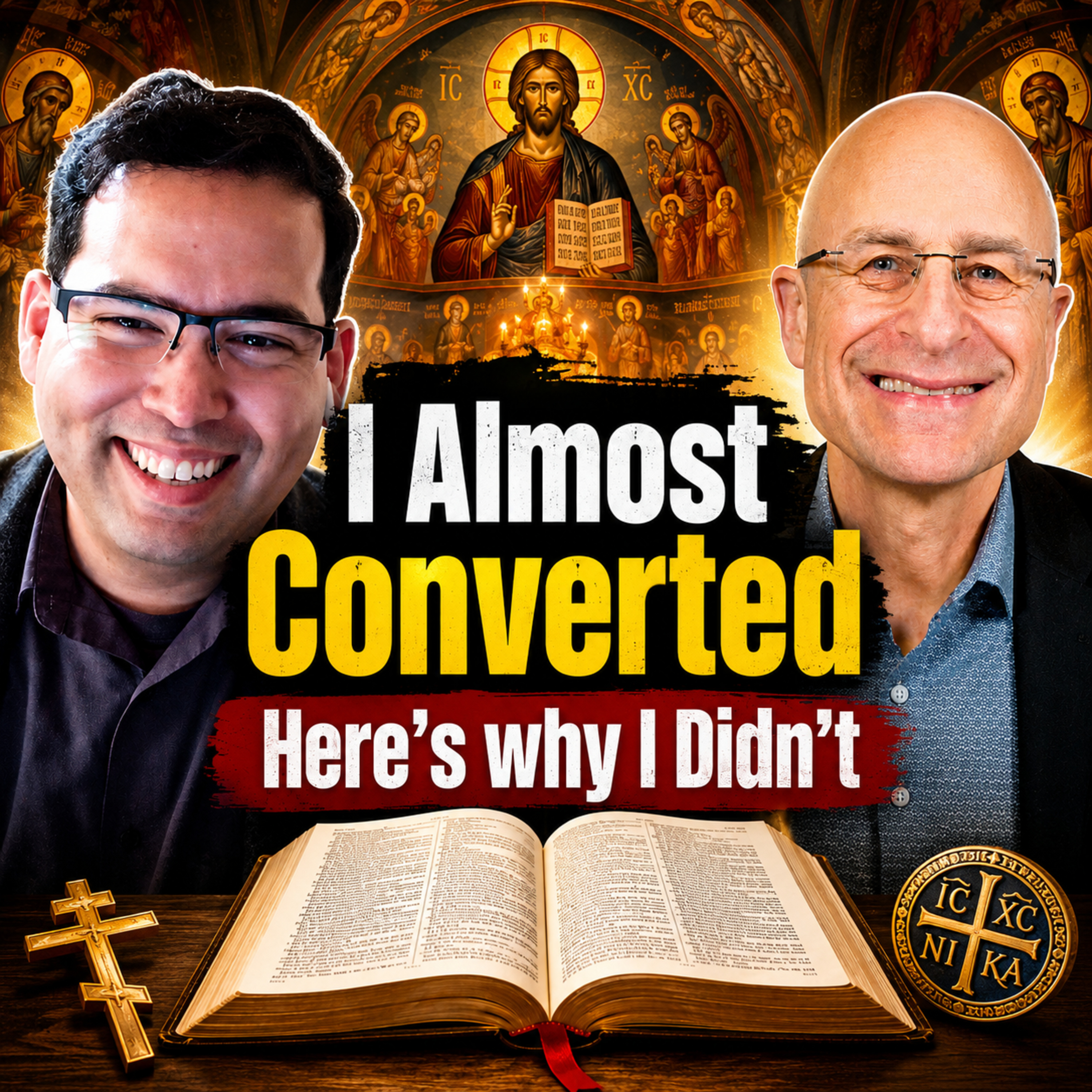 Why I Walked Away from Eastern Orthodoxy... Before Converting episode artwork