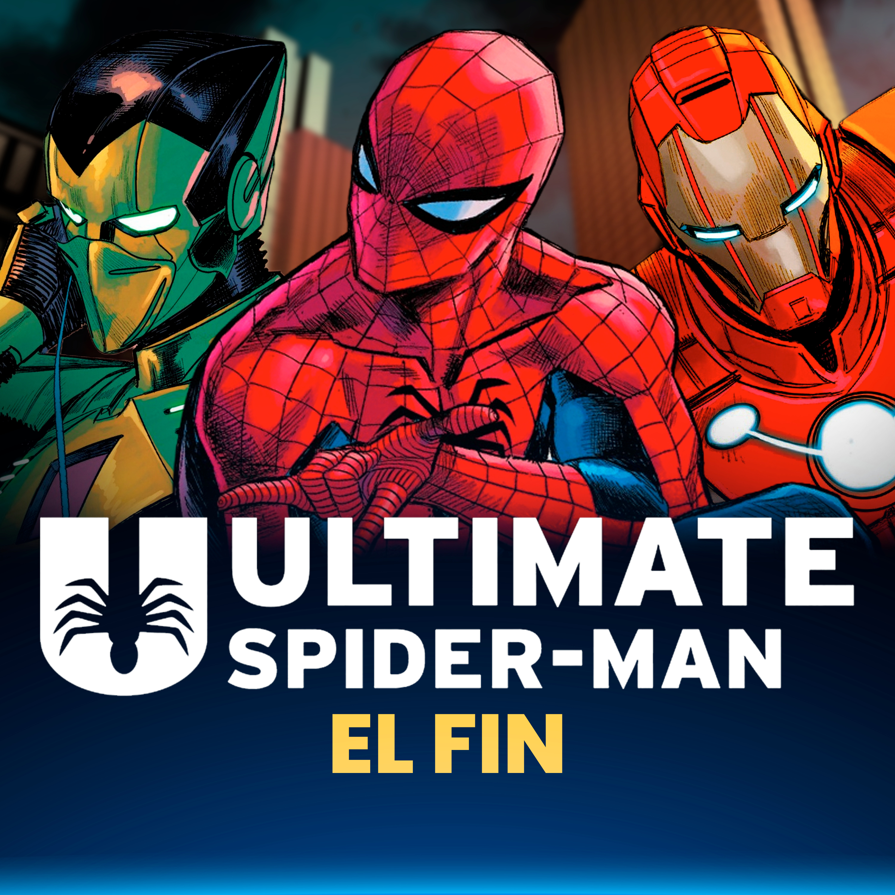 EL FIN de Ultimate Spider Man - Cómic narrado