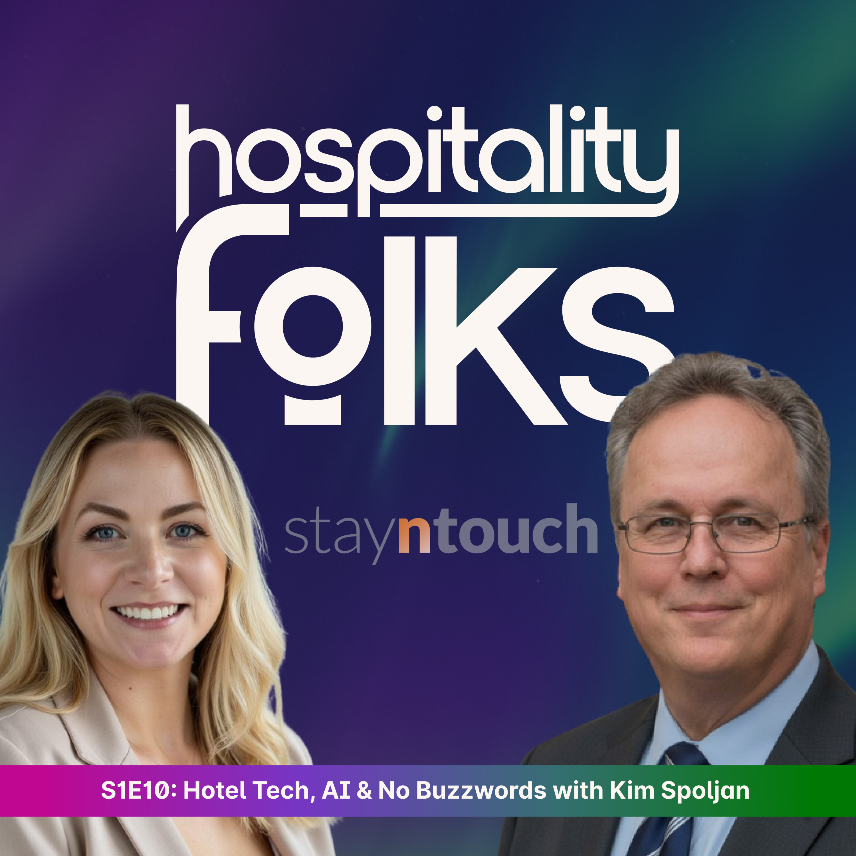 Hotel Tech & AI Explained — No Buzzwords, Just What Actually Works with Kim Spoljan