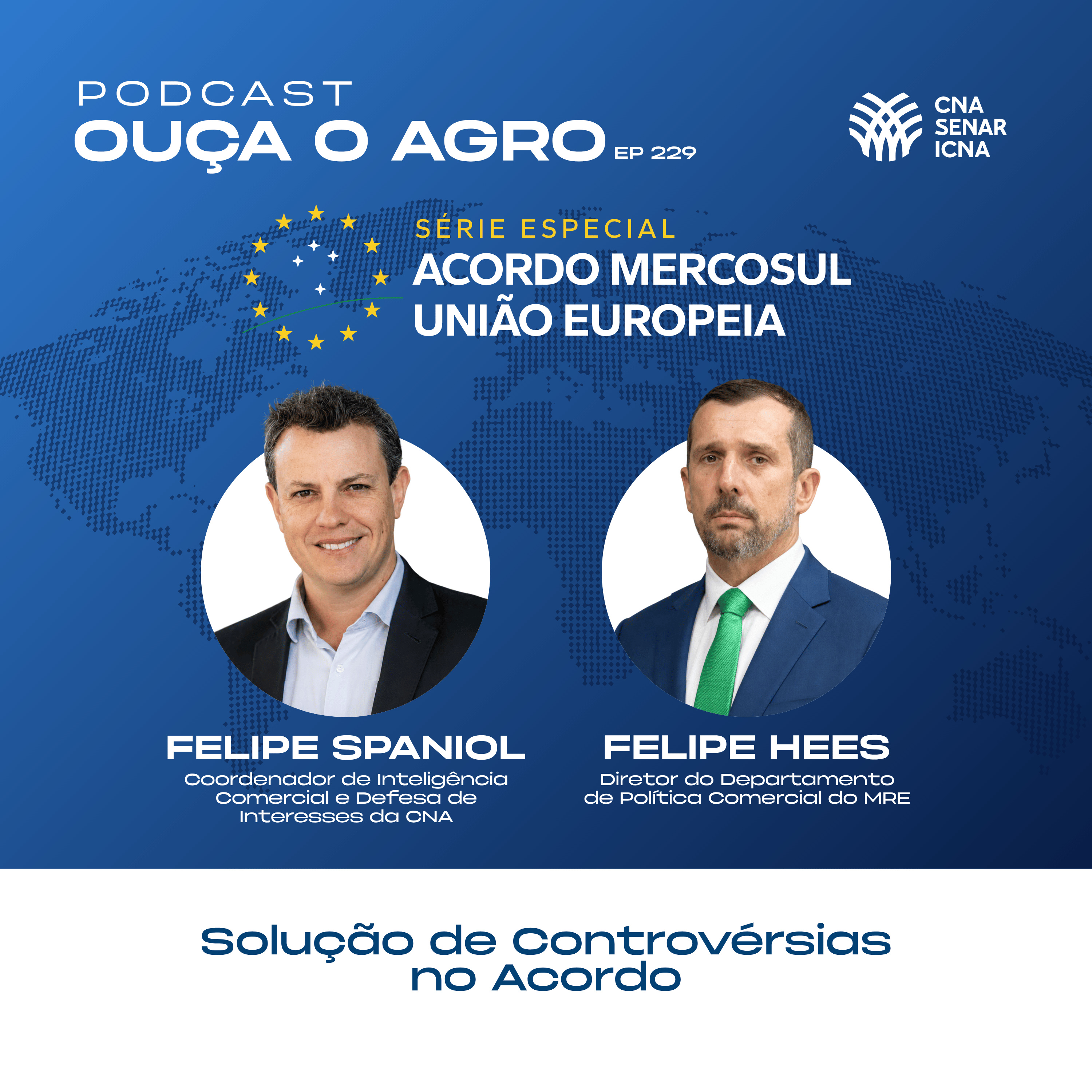 🎧 OUÇA O AGRO 229 - Solução de Controvérsias no Acordo Mercosul - UE episode artwork