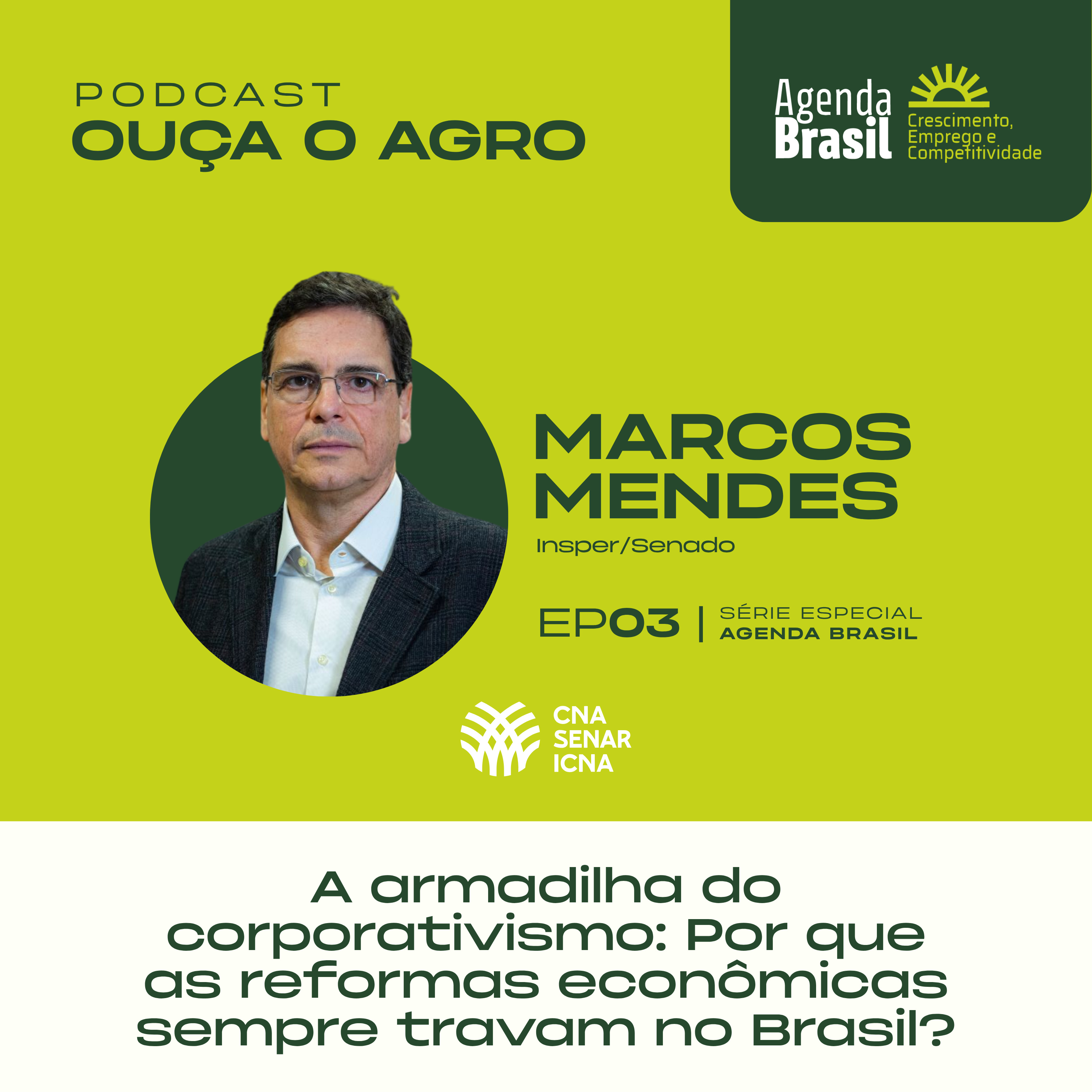🎙️ Ouça o Agro | Especial Agenda Brasil - Ep. 03 episode artwork