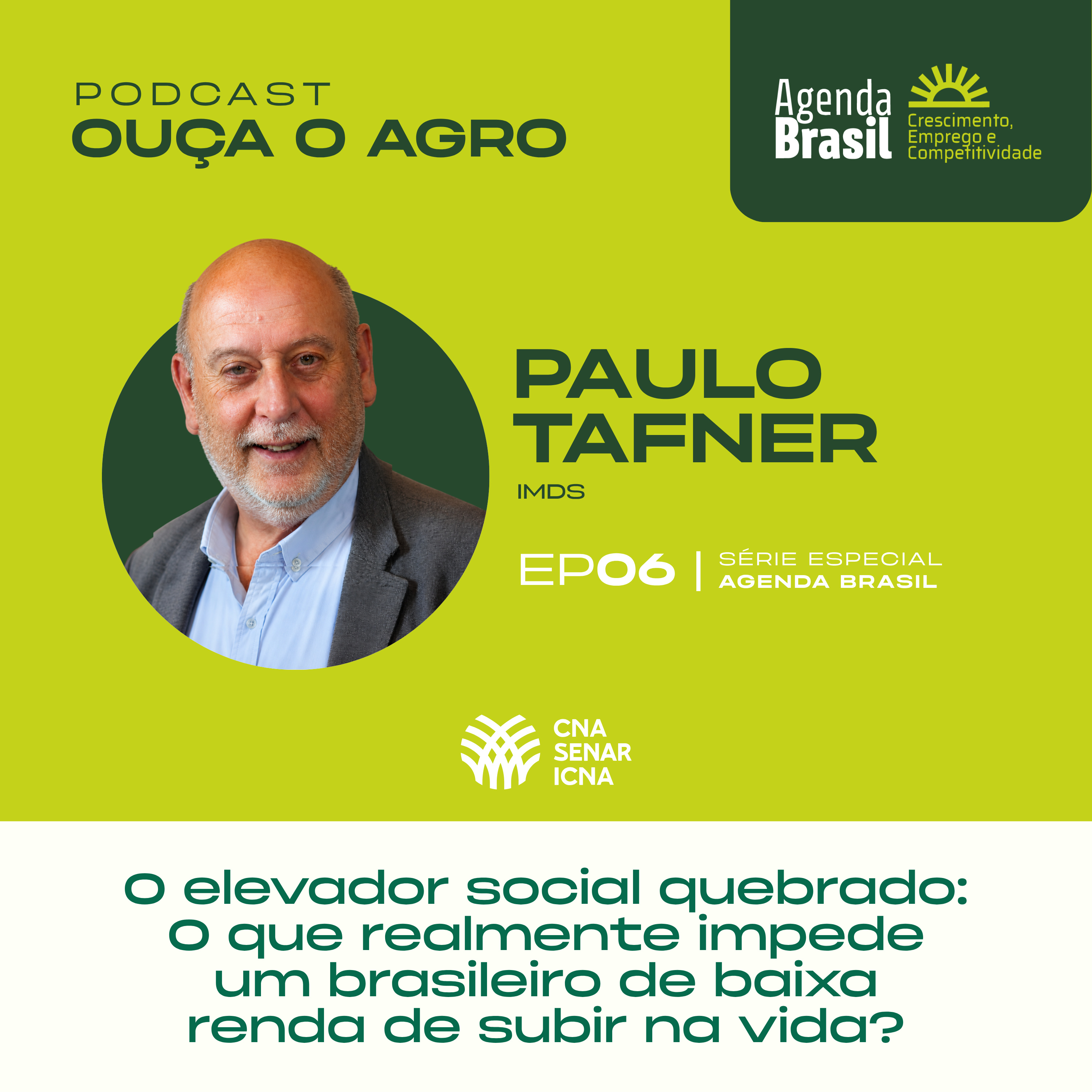 🎙️ Ouça o Agro | Especial Agenda Brasil - Ep. 06 episode artwork
