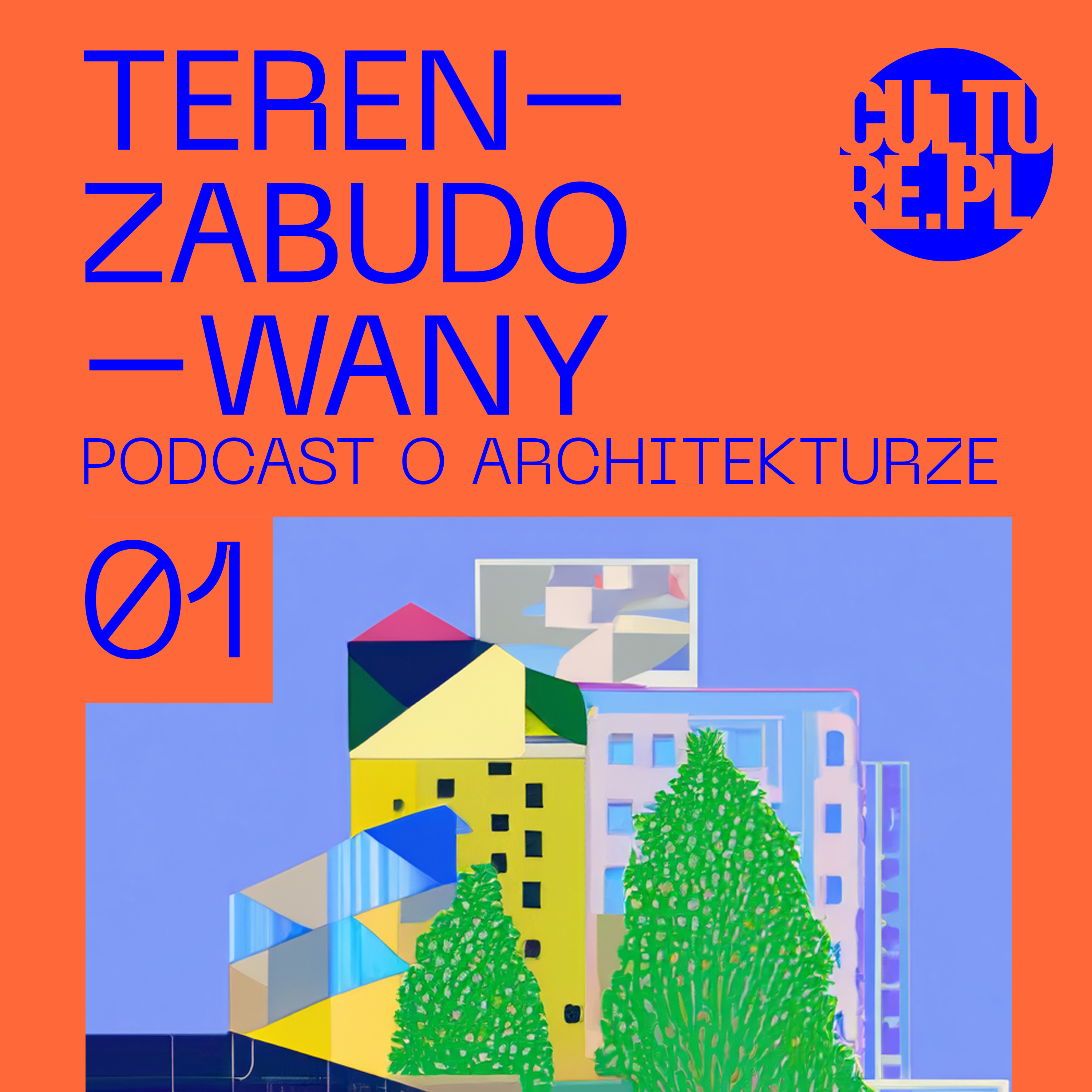 Odcinek 1: Czwarta przyroda, beton i żaby? Przypowieść o parkach, które zmieniają miasta episode artwork