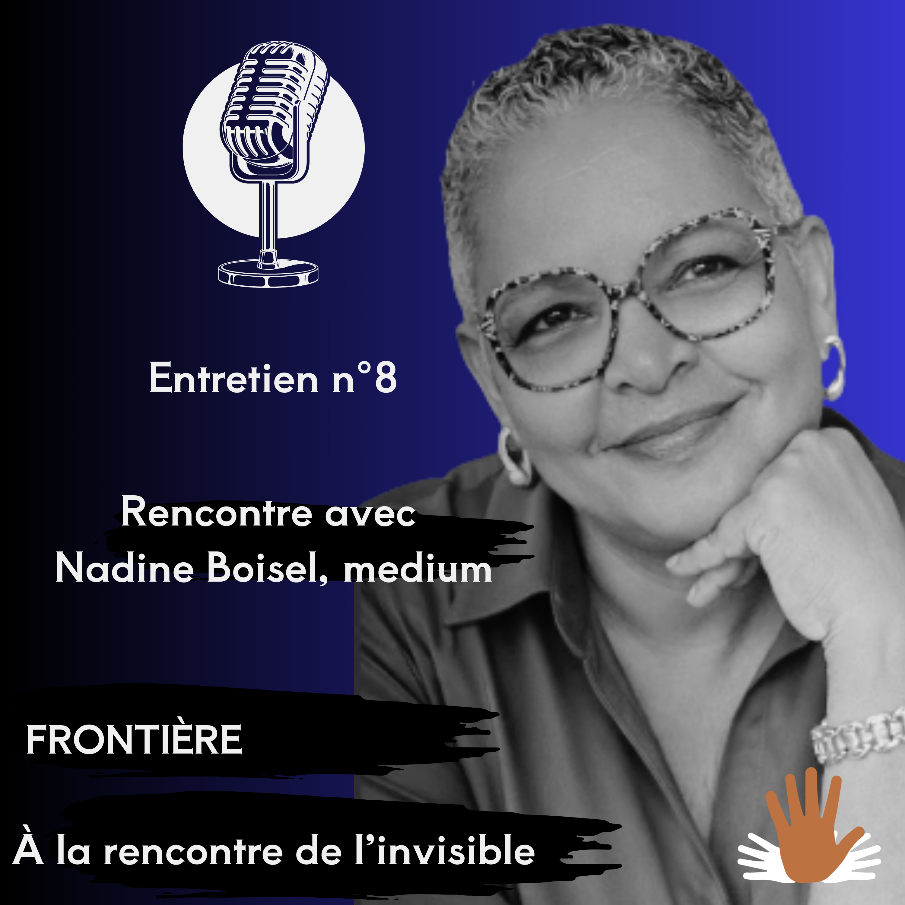Episode 8 | Rencontre avec Nadine Boisel, medium. episode artwork