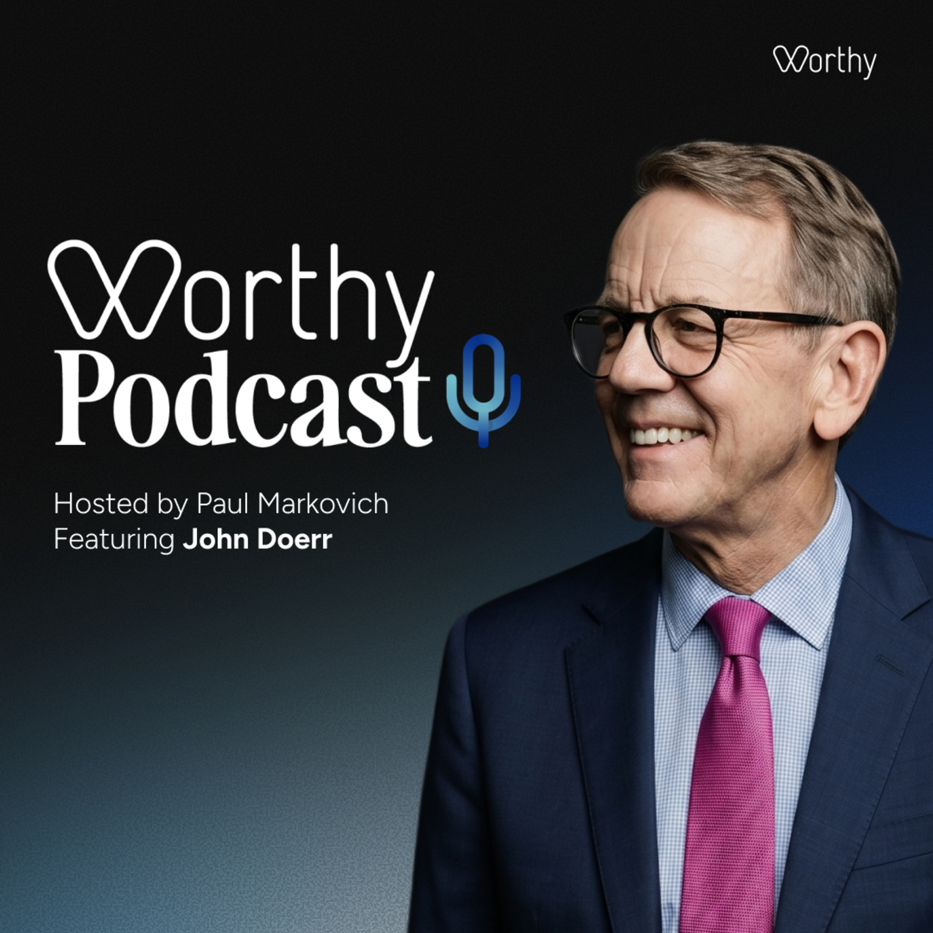 Episode 4: Technology, AI, and Building a Healthcare System Worthy of Us All with John Doerr episode artwork