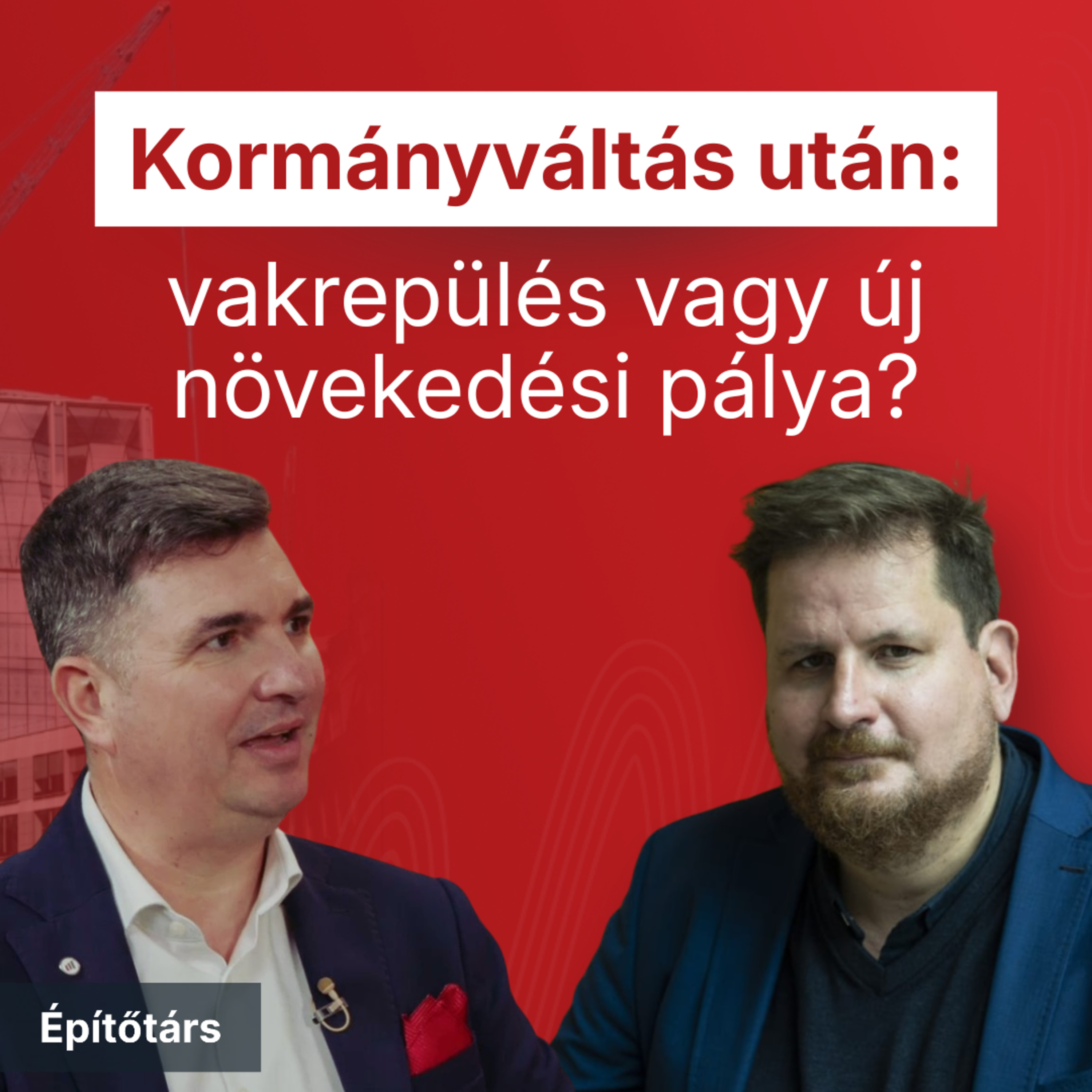 Kormányváltás után: vakrepülés vagy új növekedési pálya?