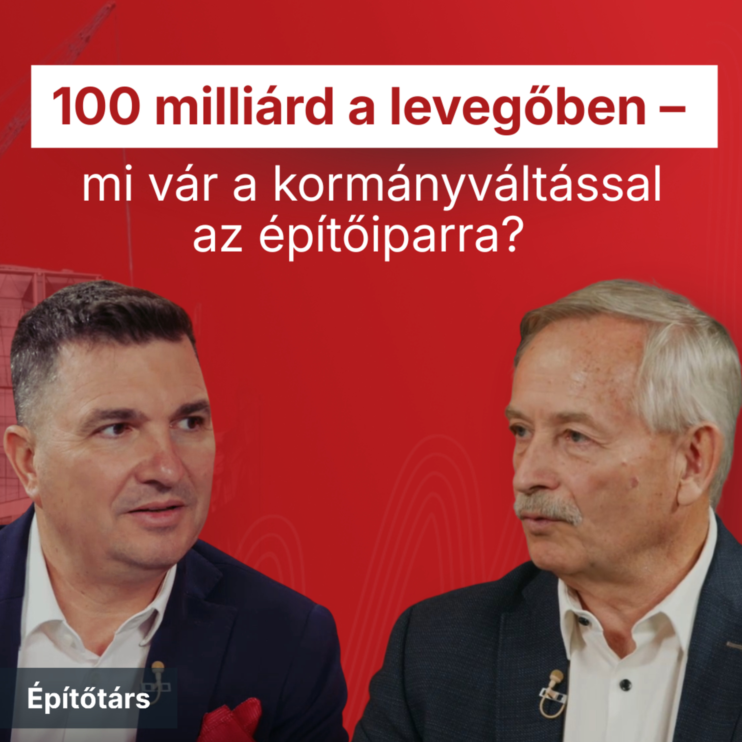 5000 milliárd elmaradt, 100 milliárd lóg a levegőben – mi jön most az építőiparban?