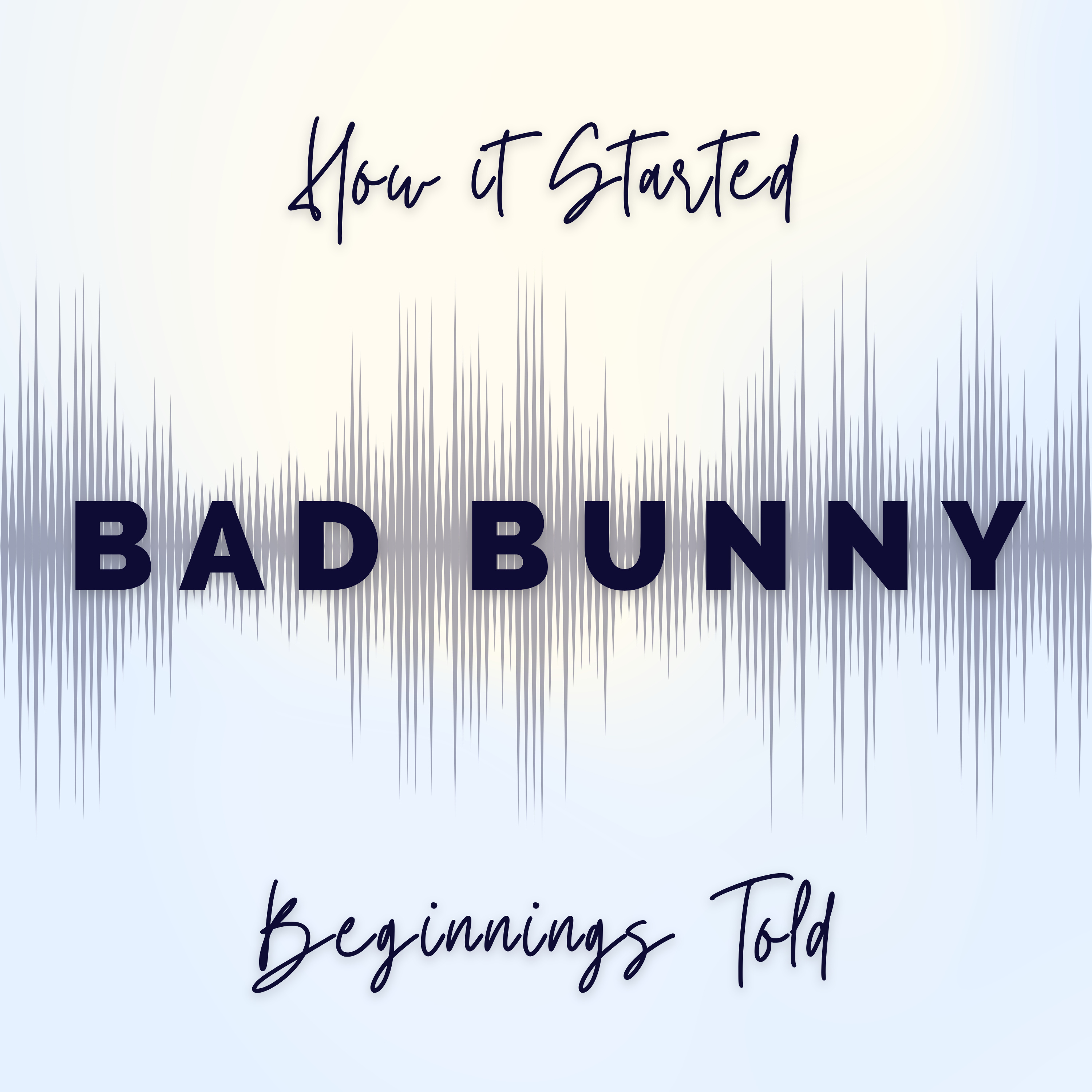 Bad Bunny - From Supermarket Bag Boy to Global Icon episode artwork