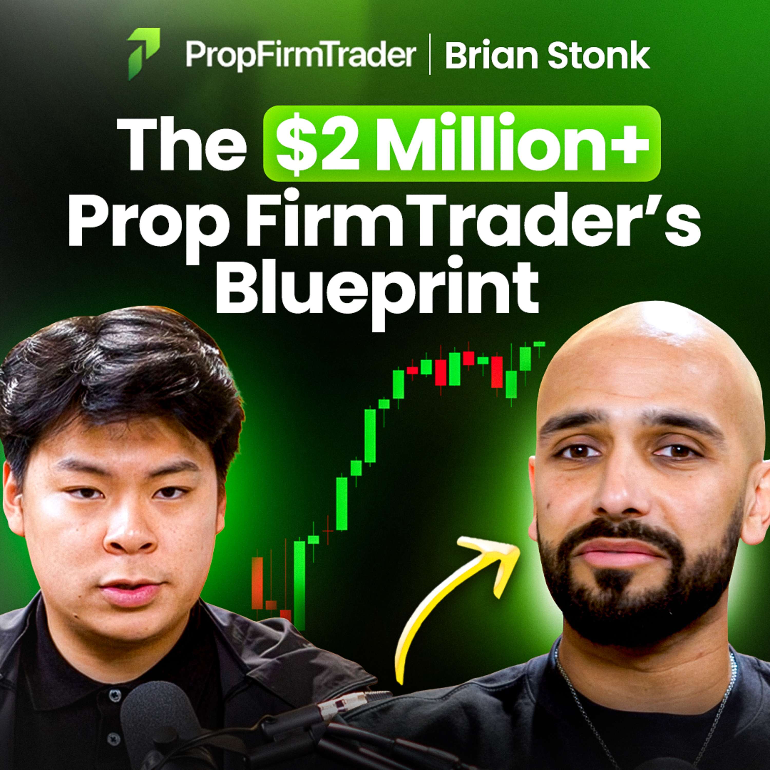 Making $2+ Million From Prop Firms (SIMPLE Trading Strategy) - Brian Stonk episode artwork