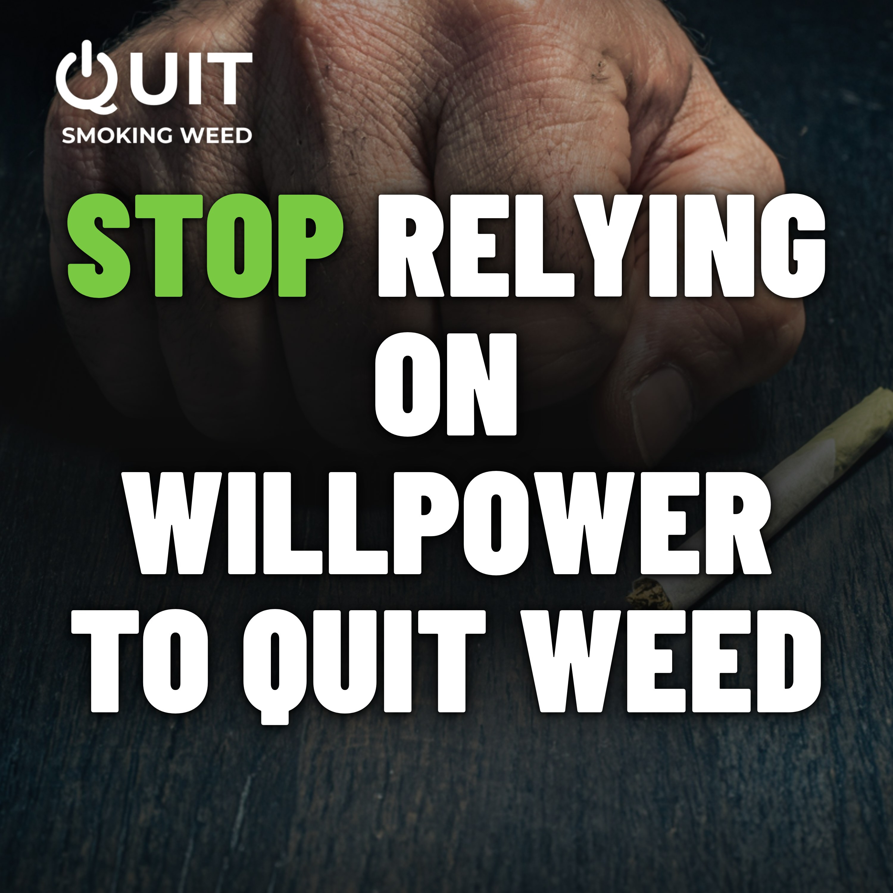 #03 Stop relying on willpower to quit weed: what structure and identity do instead