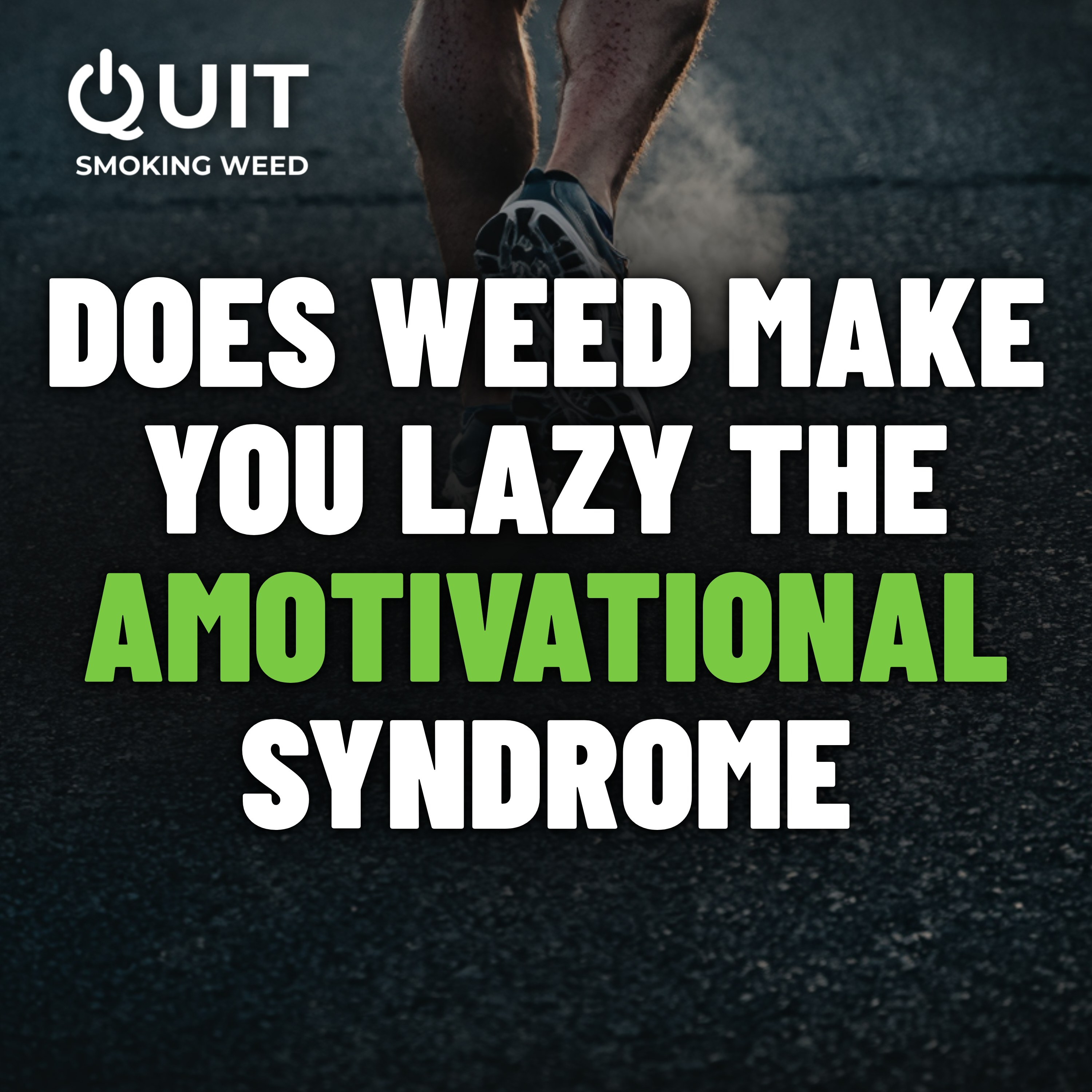 #28 Weed and motivation: what amotivational syndrome describes and how the drive comes back