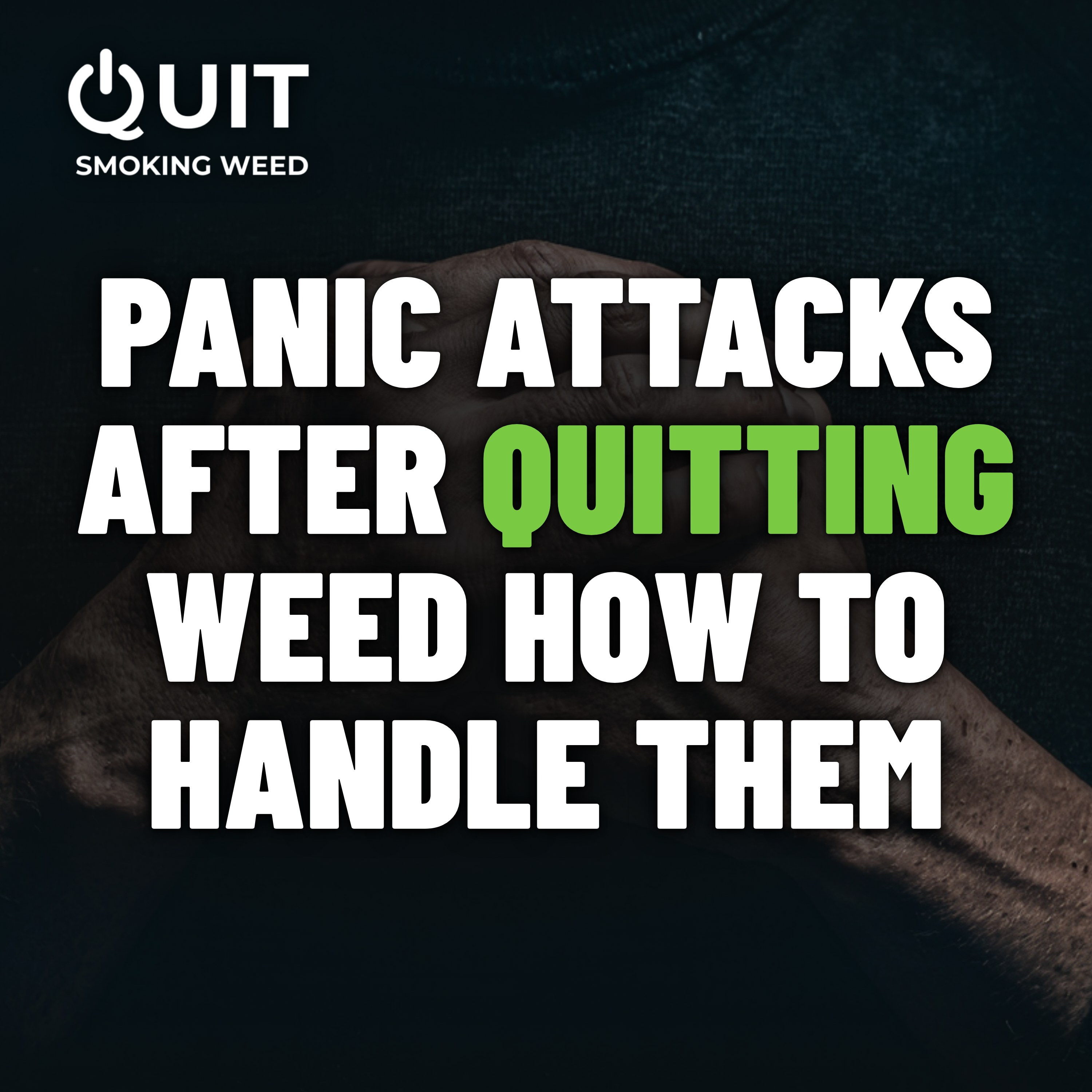 #33 Panic Attacks After Quitting Weed: the loop behind them and how to break it