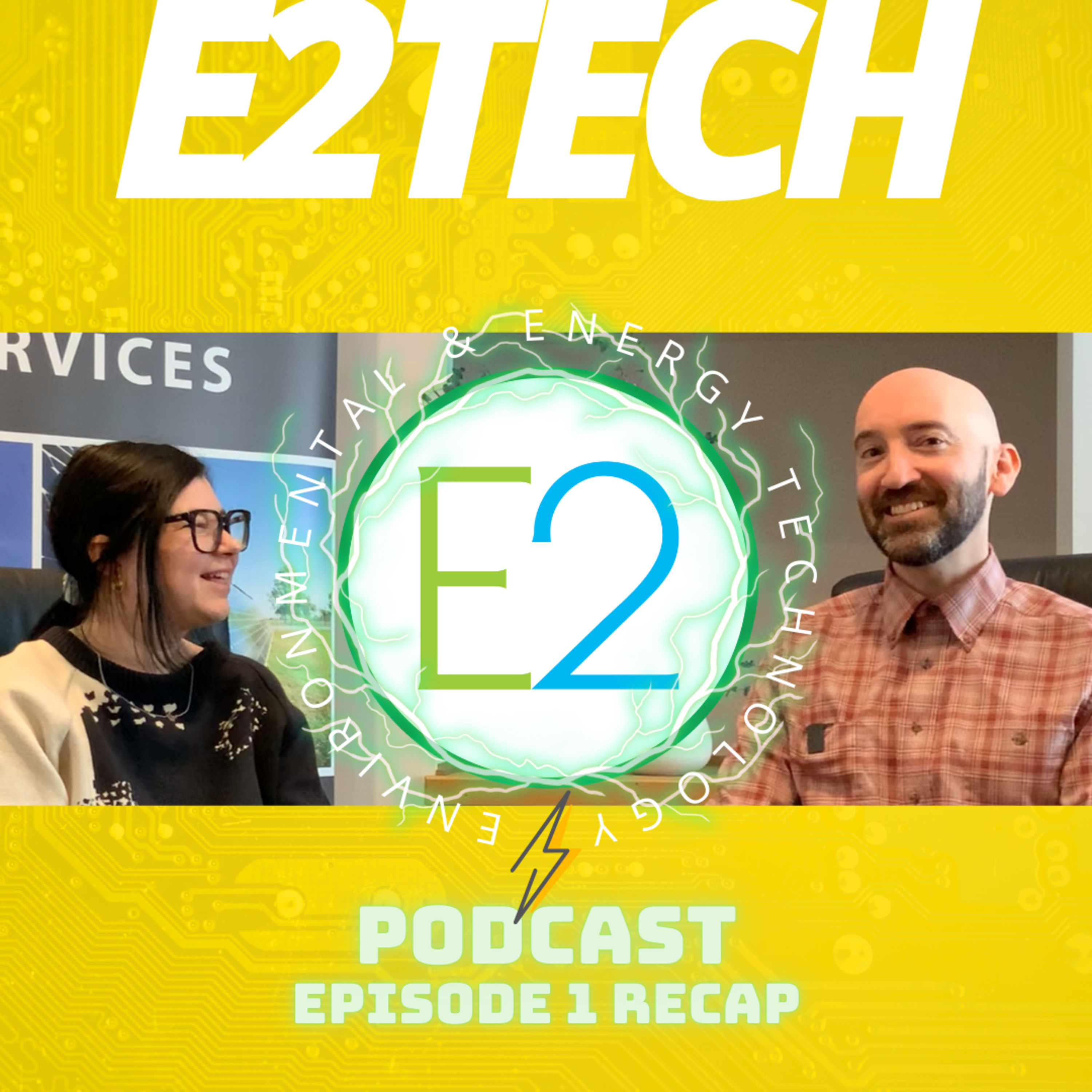 E2Tech Podcast Episode 1 Recap episode artwork