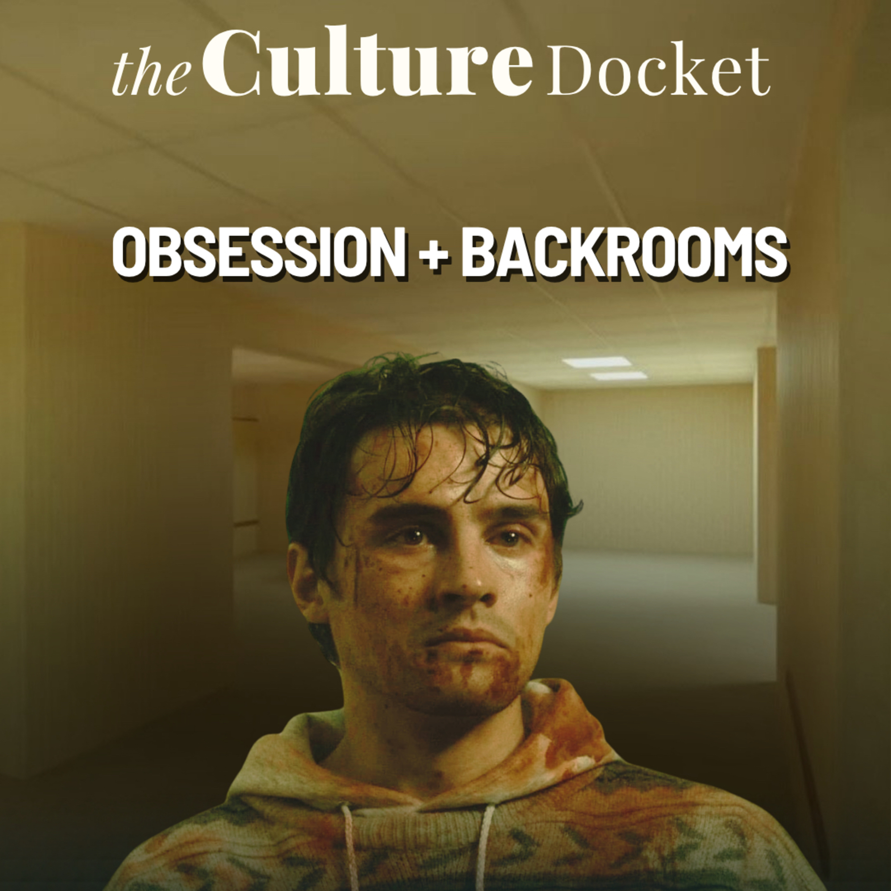 Obsession + Backrooms episode artwork