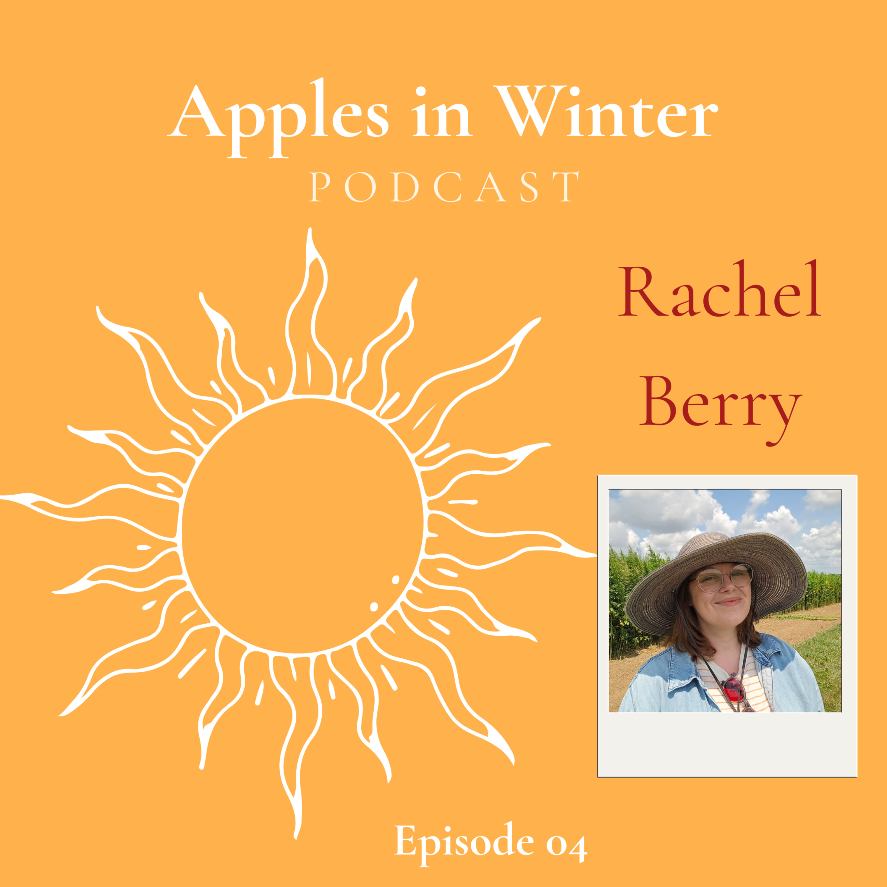Episode 04 — Rachel Berry episode artwork