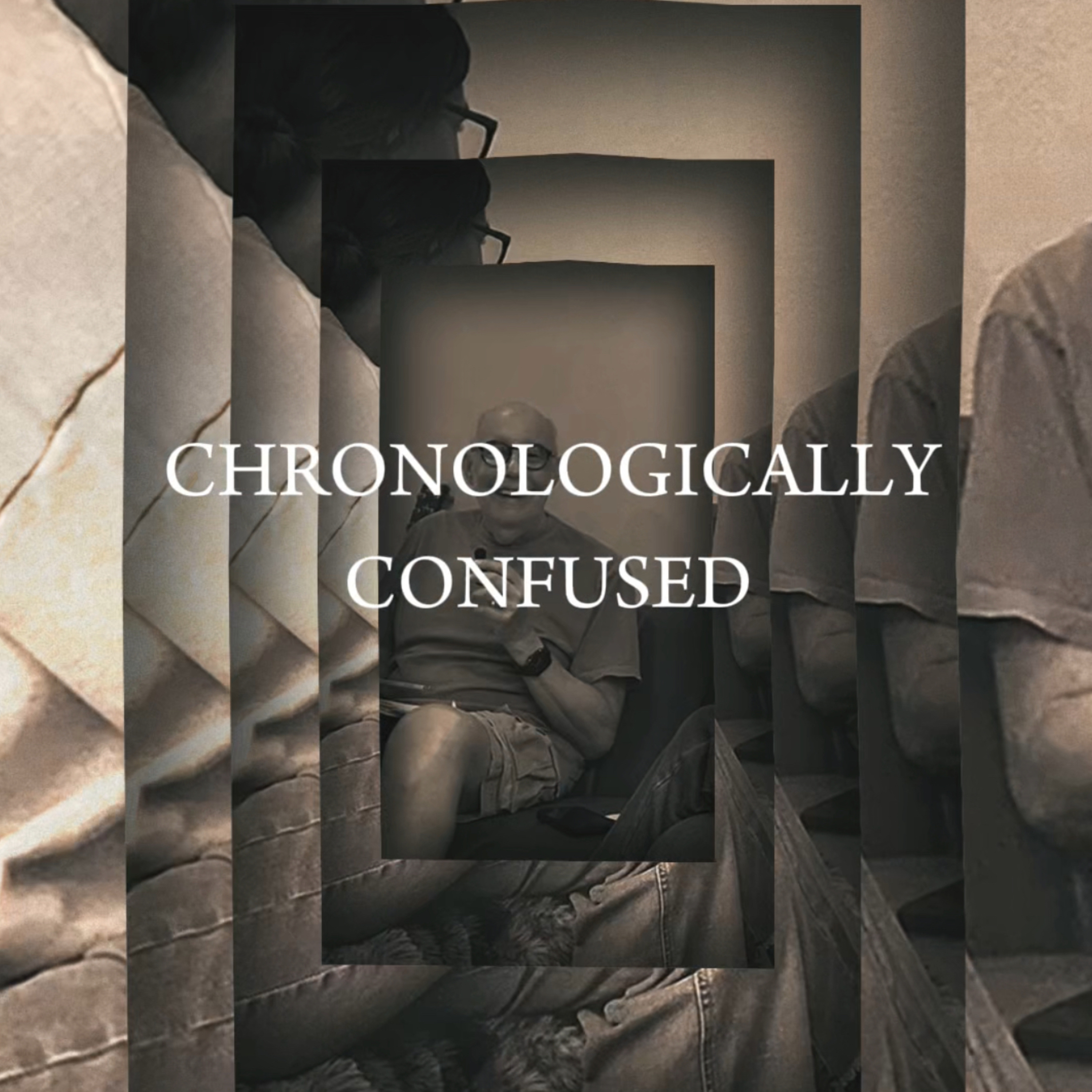 Chronologically Confused episode artwork