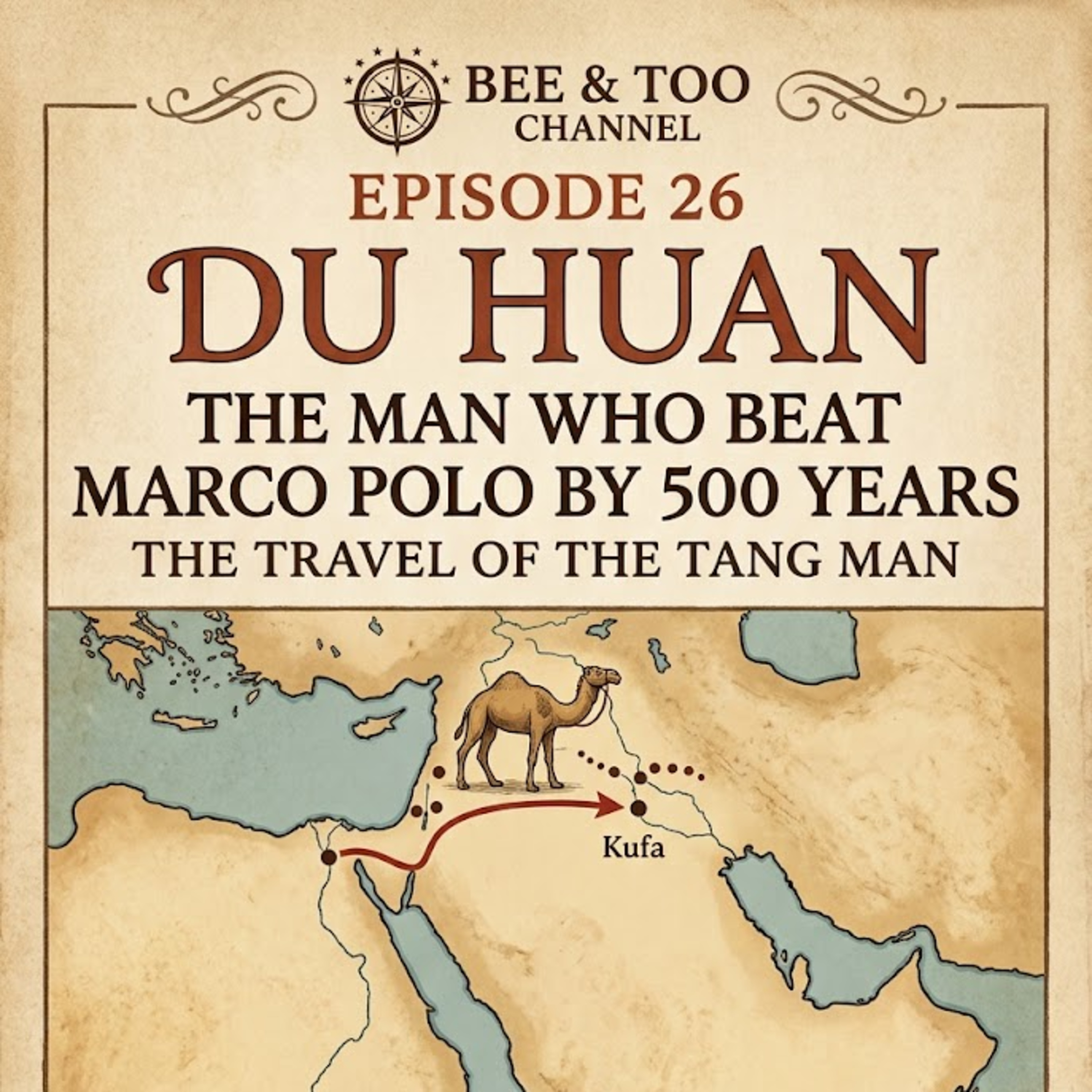 The man who beat Marco Polo by ~500 years: Du Huan. Ep26 episode artwork
