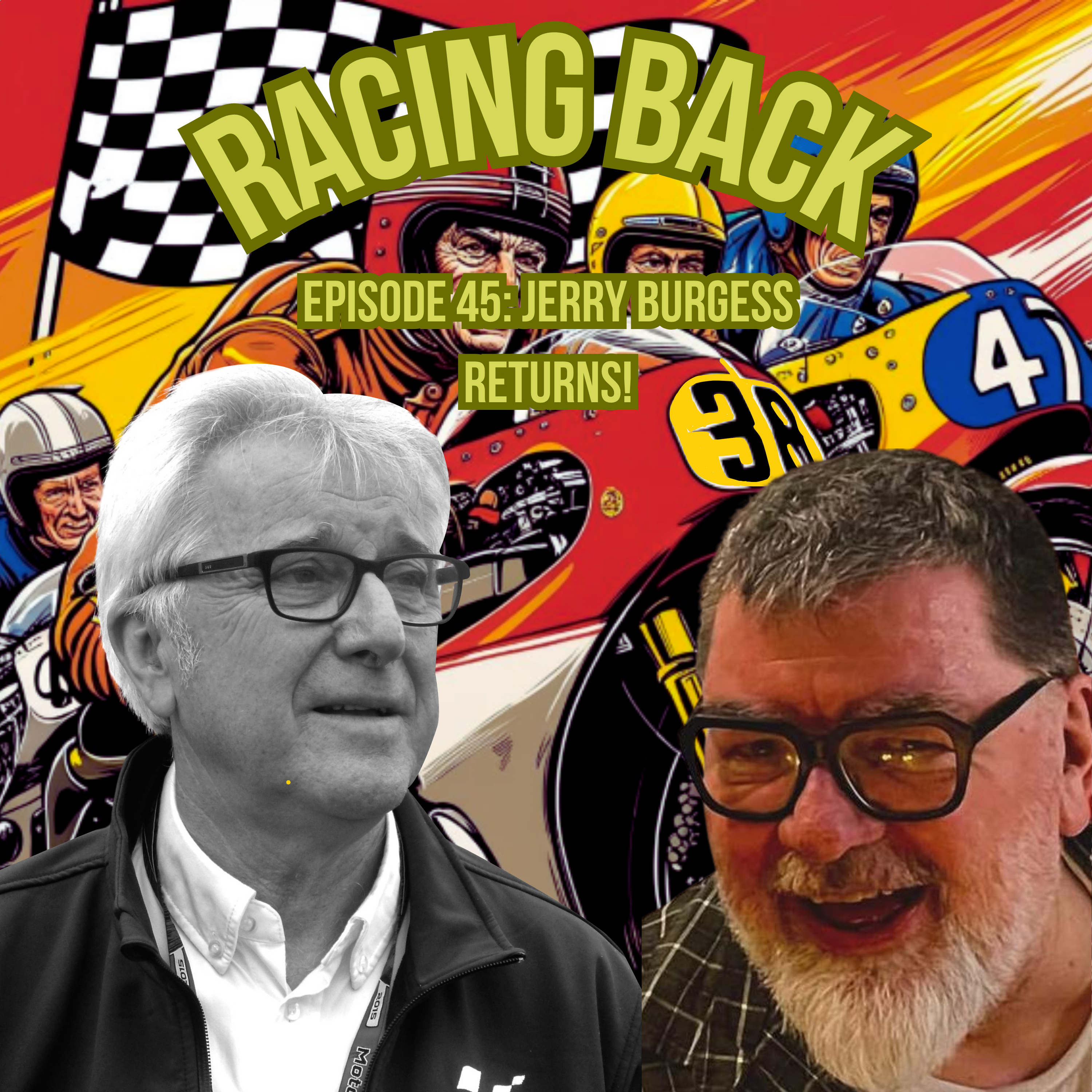 Racing Back Episode 45 – Jerry Burgess Returns Racing Back Episode 45 – Jerry Burgess Returns