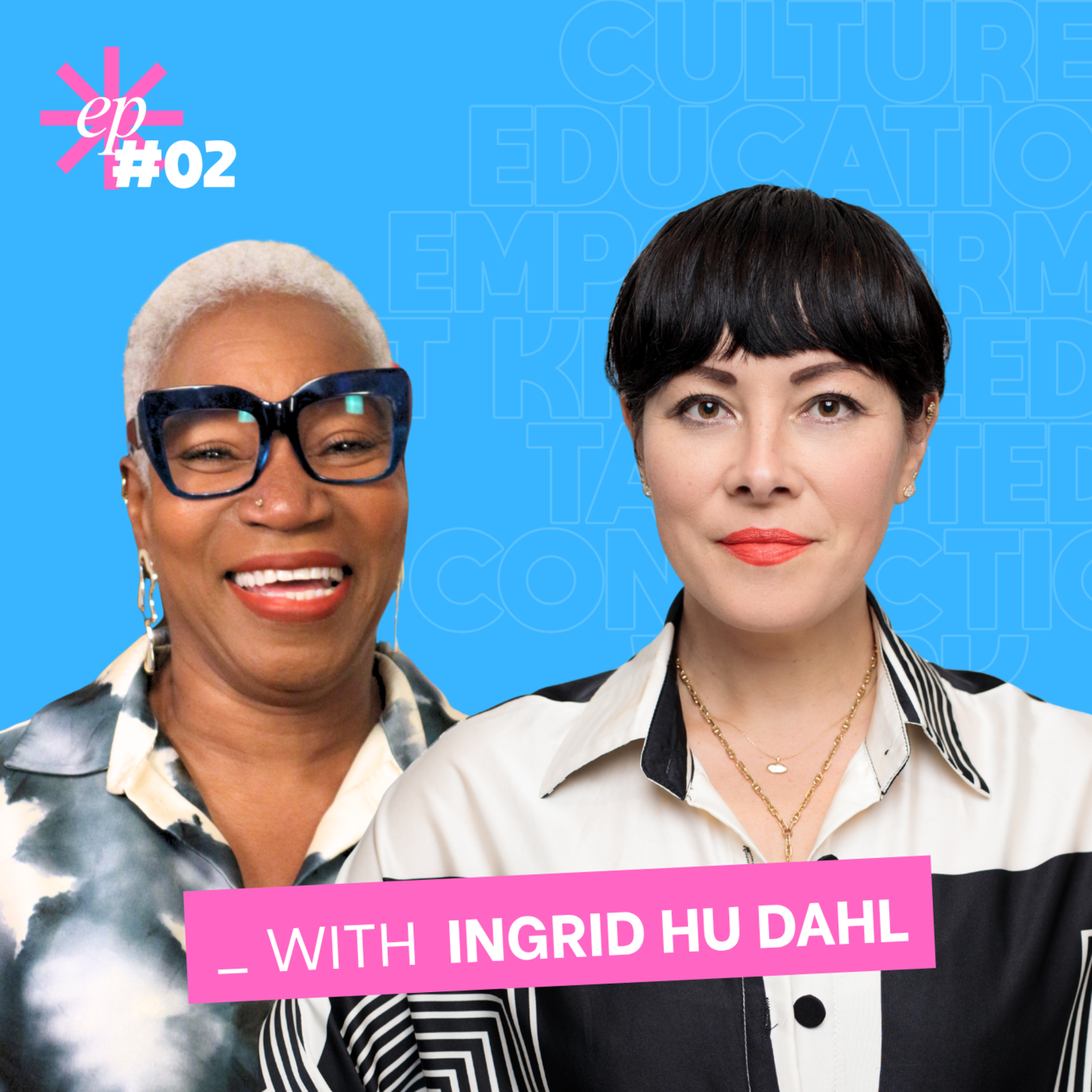 Culture REfiting: Identity, Power, and the Year of the Fire Horse | With Ingrid Hu Dahl | EP 02 episode artwork