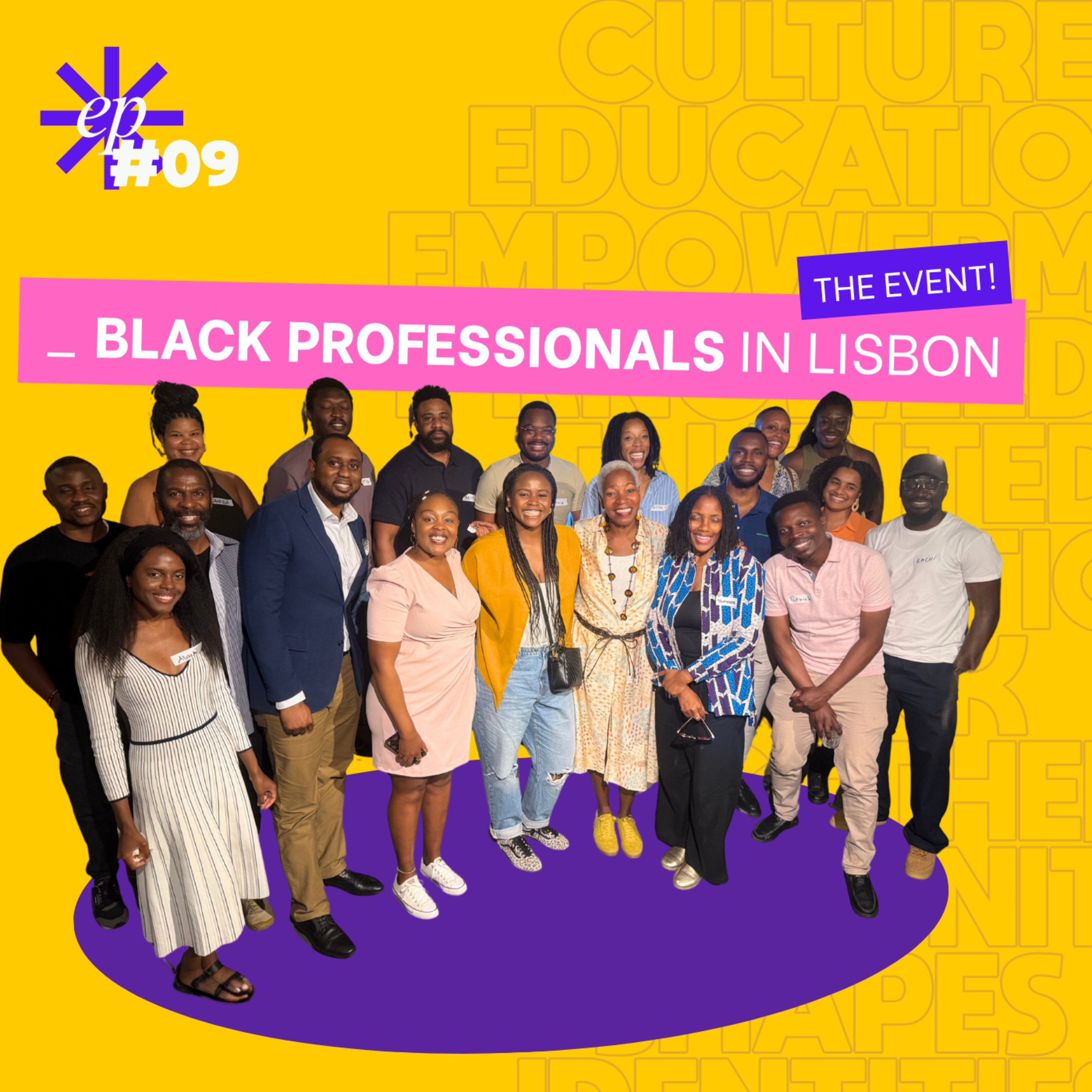 The Black Professionals Event in Lisbon with Carol Watson & Culture REfit| EP09 episode artwork