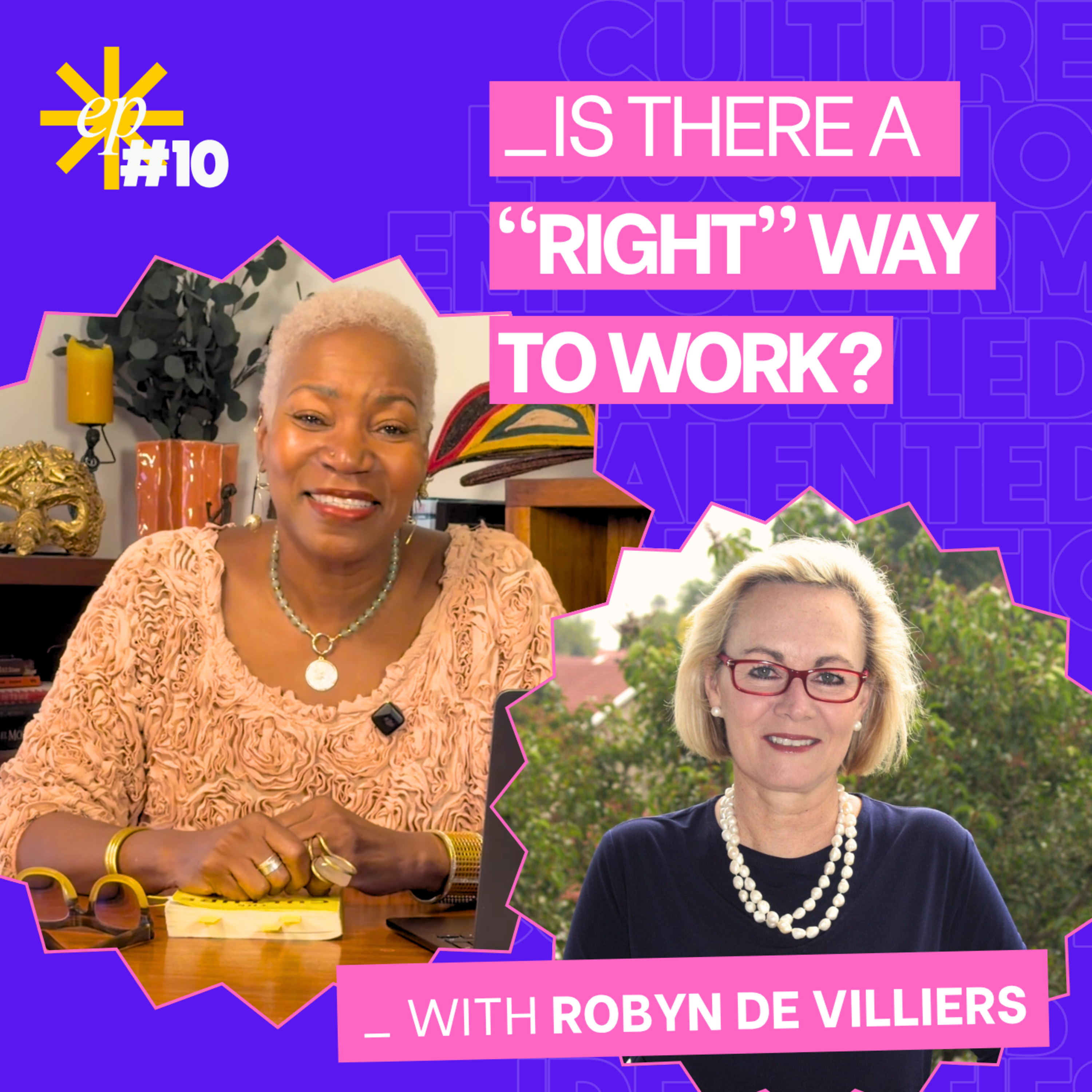 Is There a "Right" Way to Work? - with Robyn de Villiers: The Culture Map | EP10 episode artwork