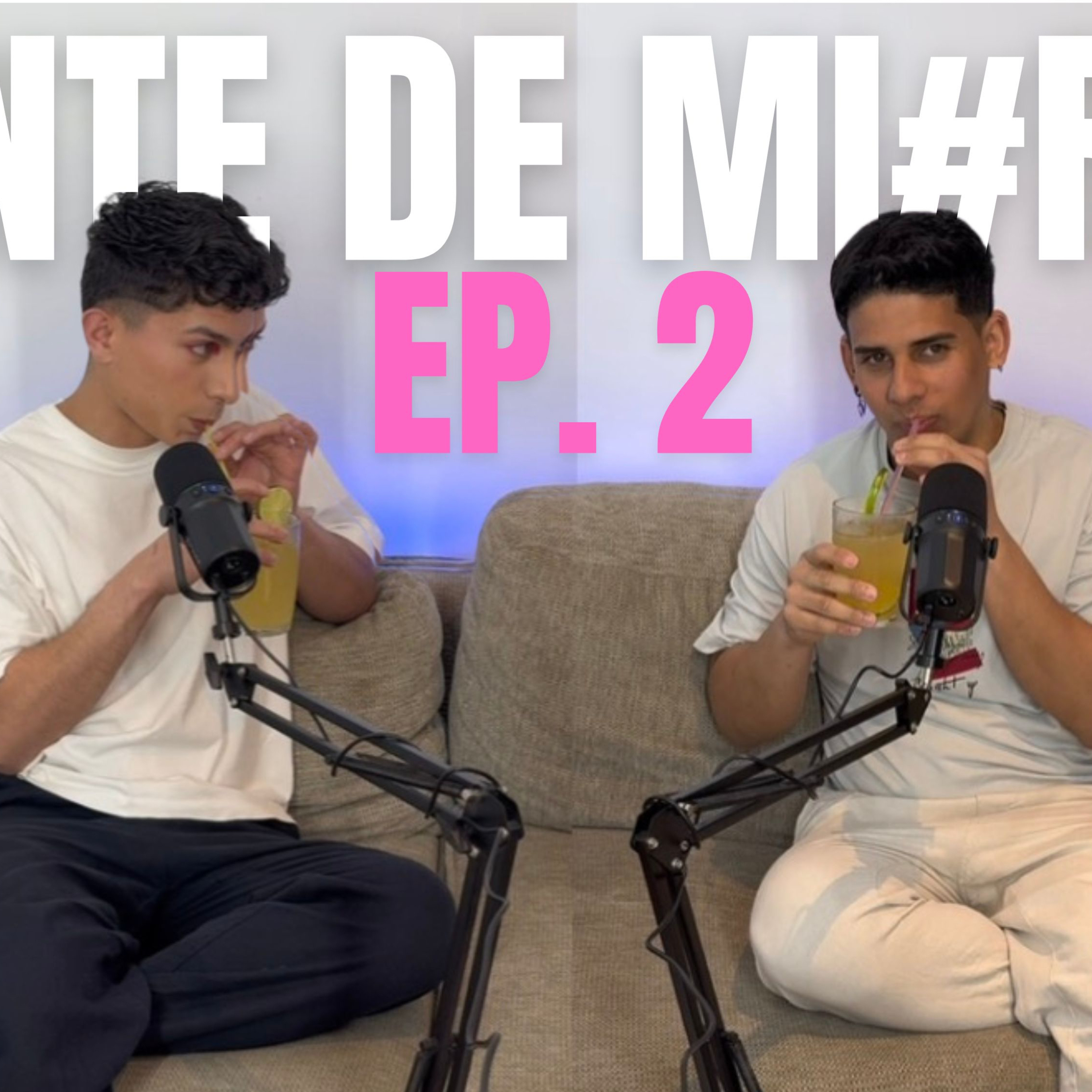 Ep 2 | GENTE DE MI3RD@ ¿FAMILIA Y AMIGOS? episode artwork