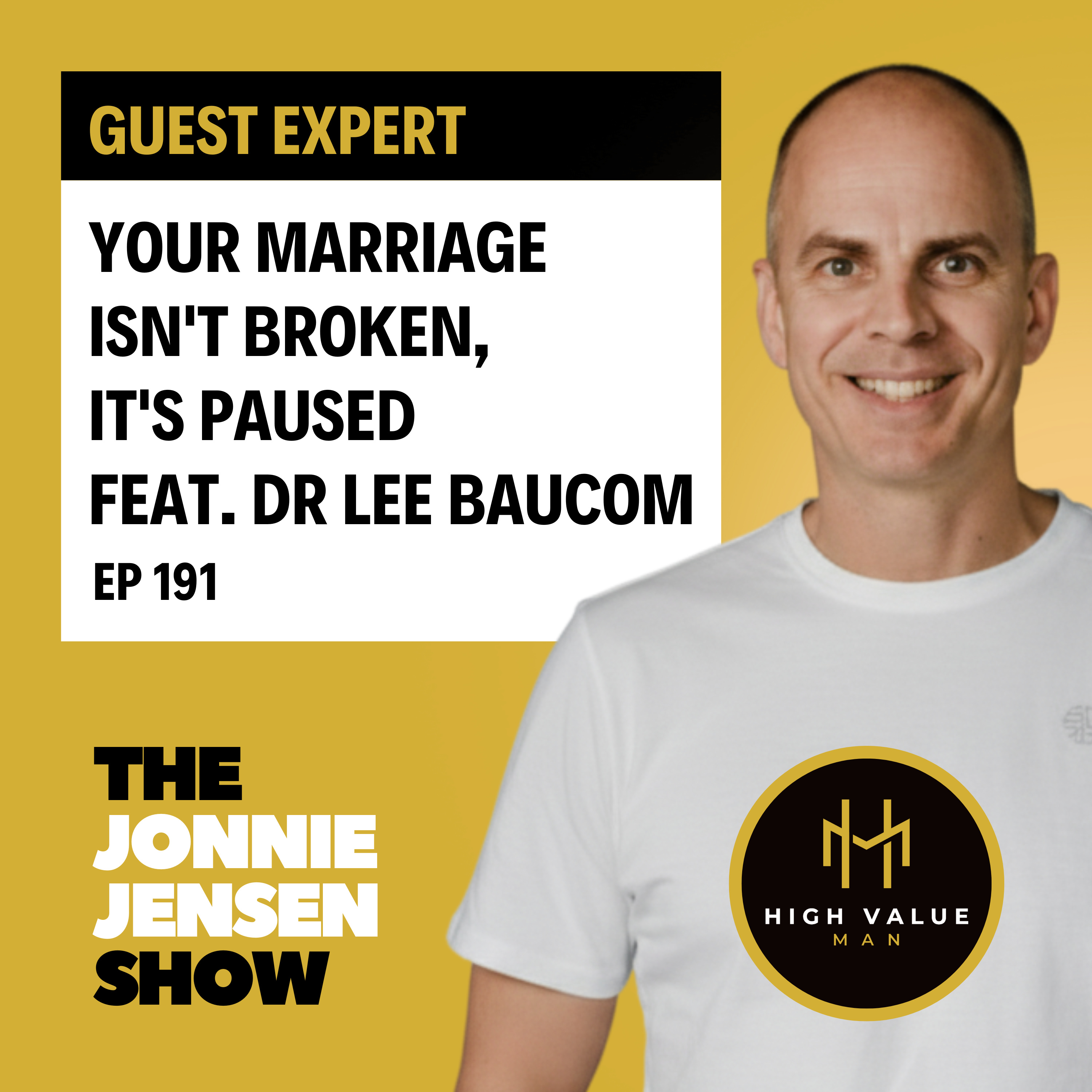 Your Marriage Isn't Broken, It's Paused feat. Dr Lee Baucom episode artwork