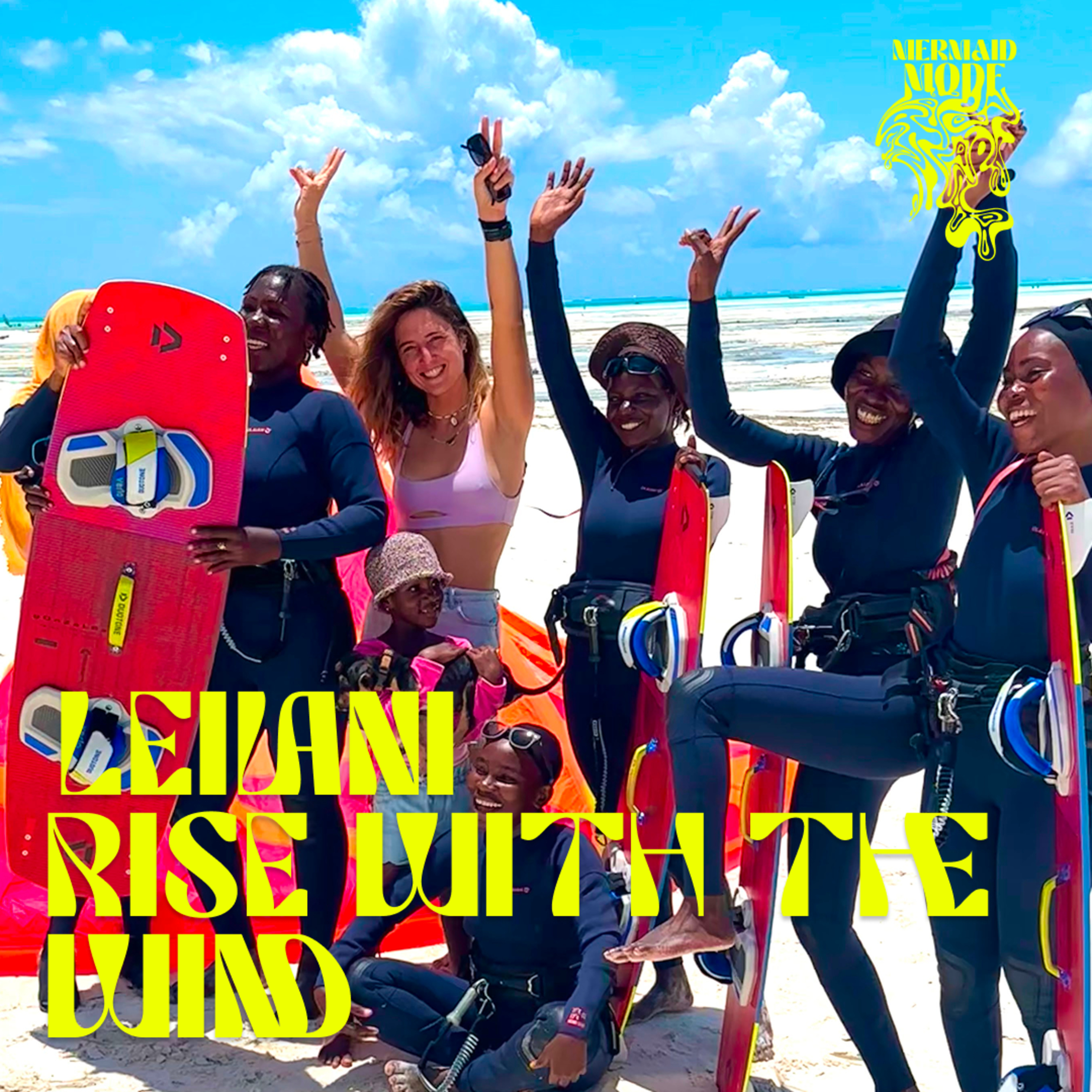EP 10 | Leilani - Rise with the Wind - female empowerment episode artwork