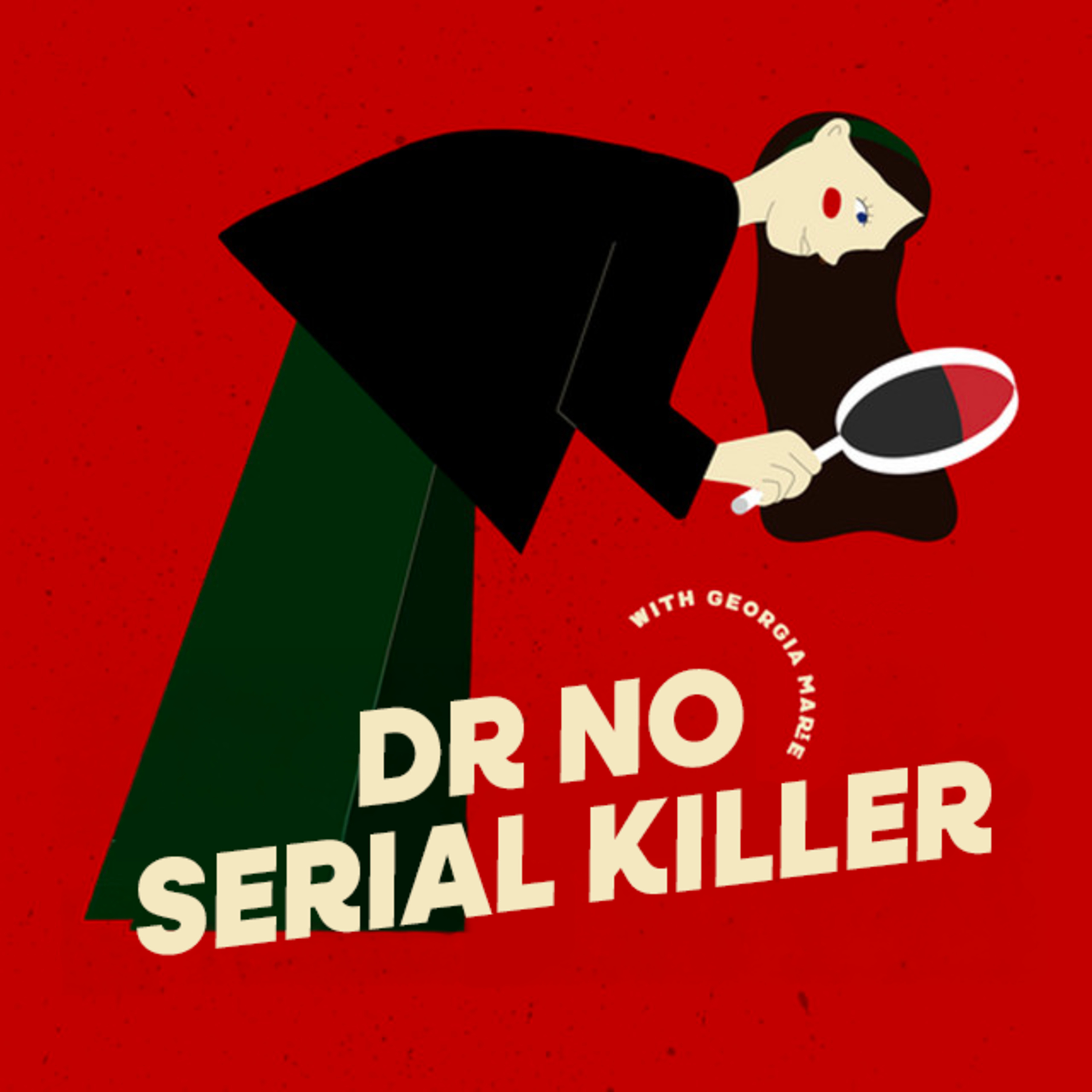 The Voice Had a Name, the Killer Never Had a Face : The Dr No Case episode artwork