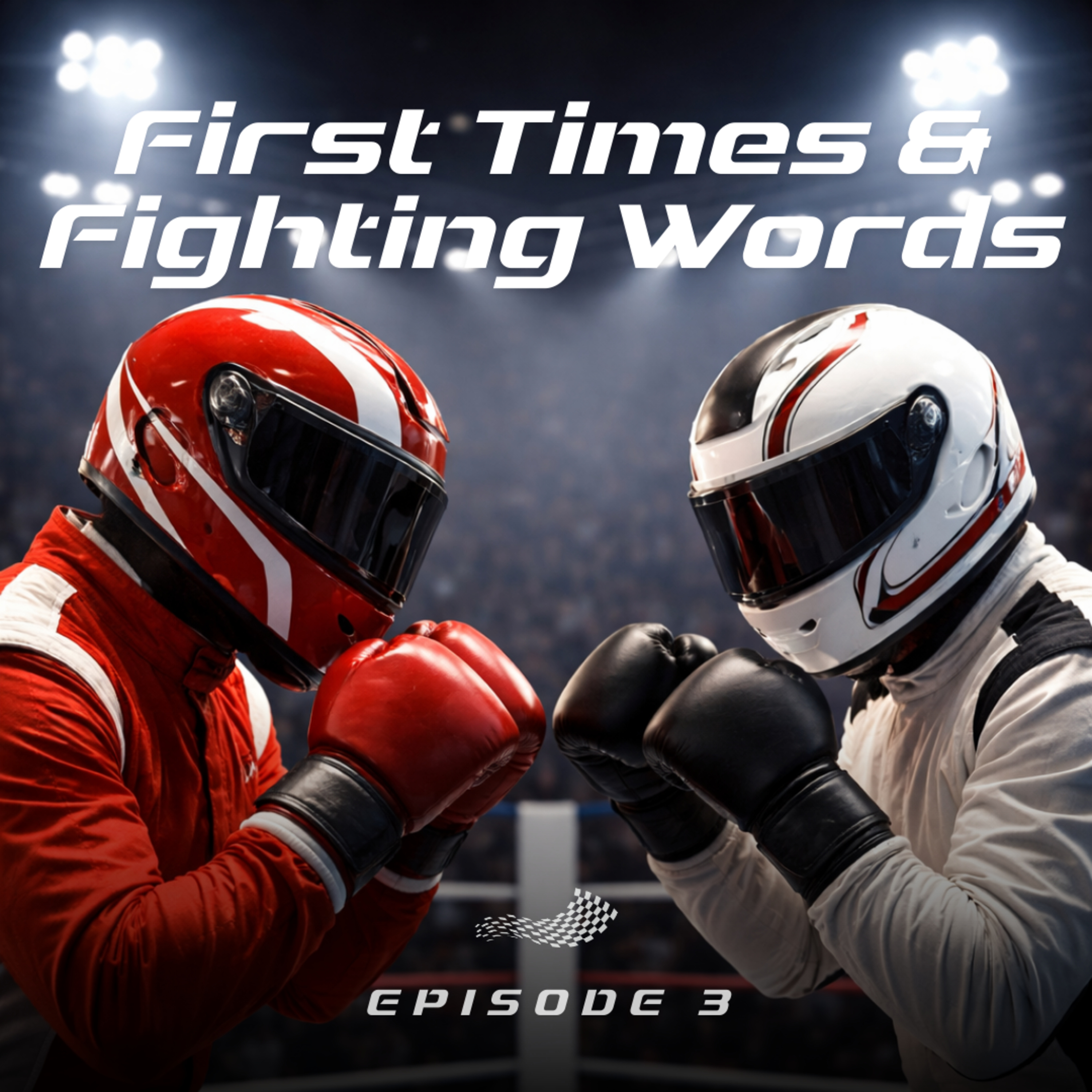 E3 First Times & Fighting Words episode artwork