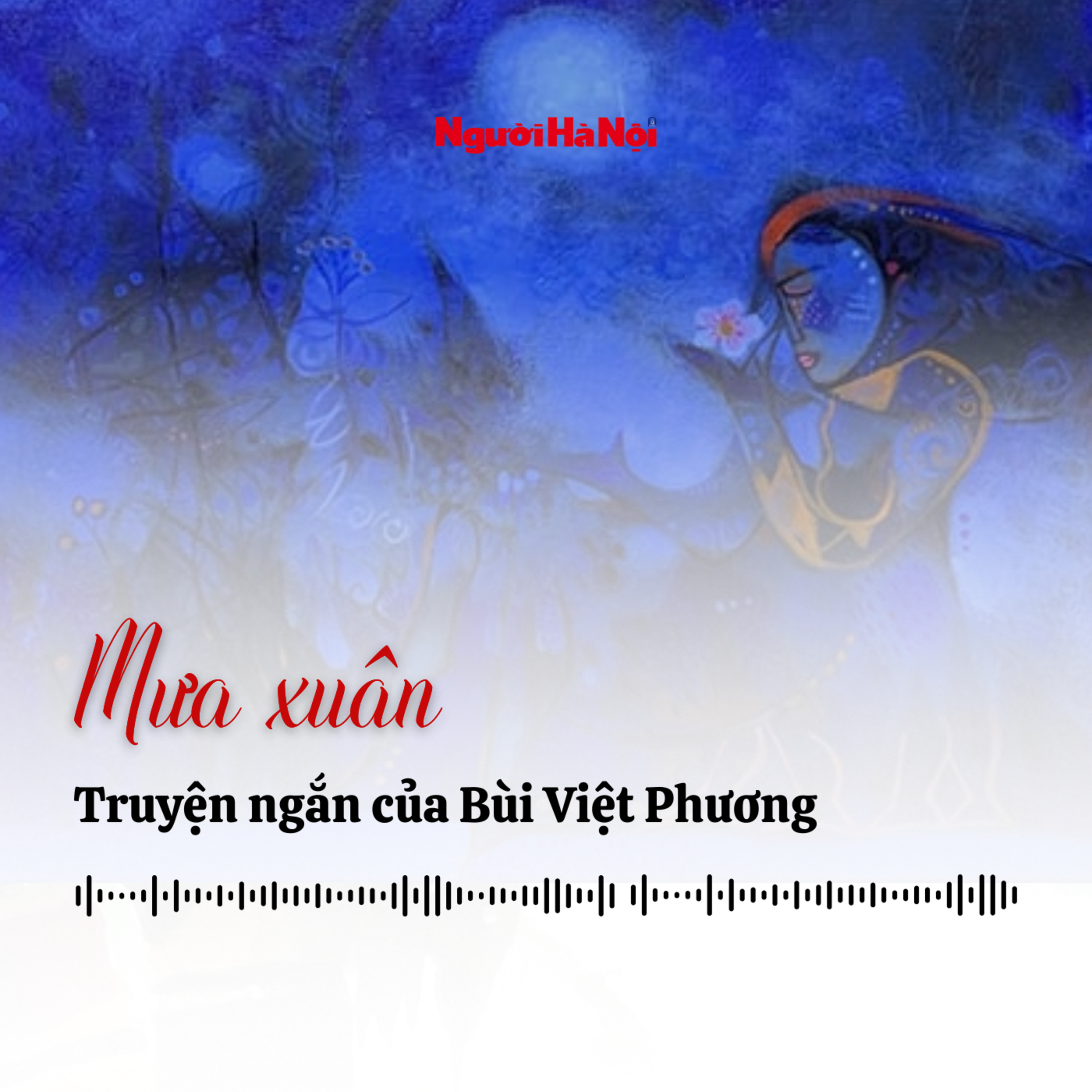 Truyện ngắn 'Mưa Xuân' - Bùi Việt Phương episode artwork