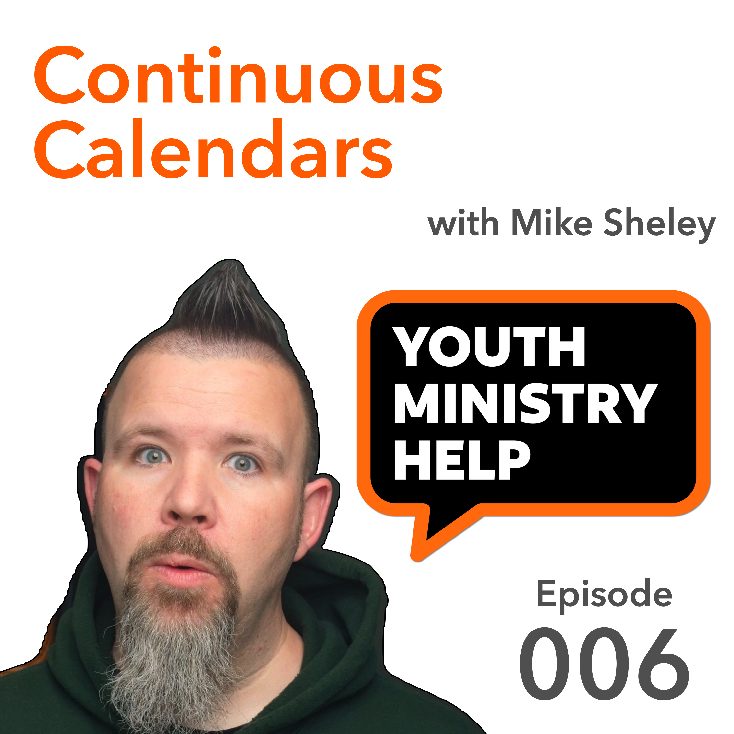 How to Use Continuous Calendars in Youth Ministry | Episode 006 episode artwork