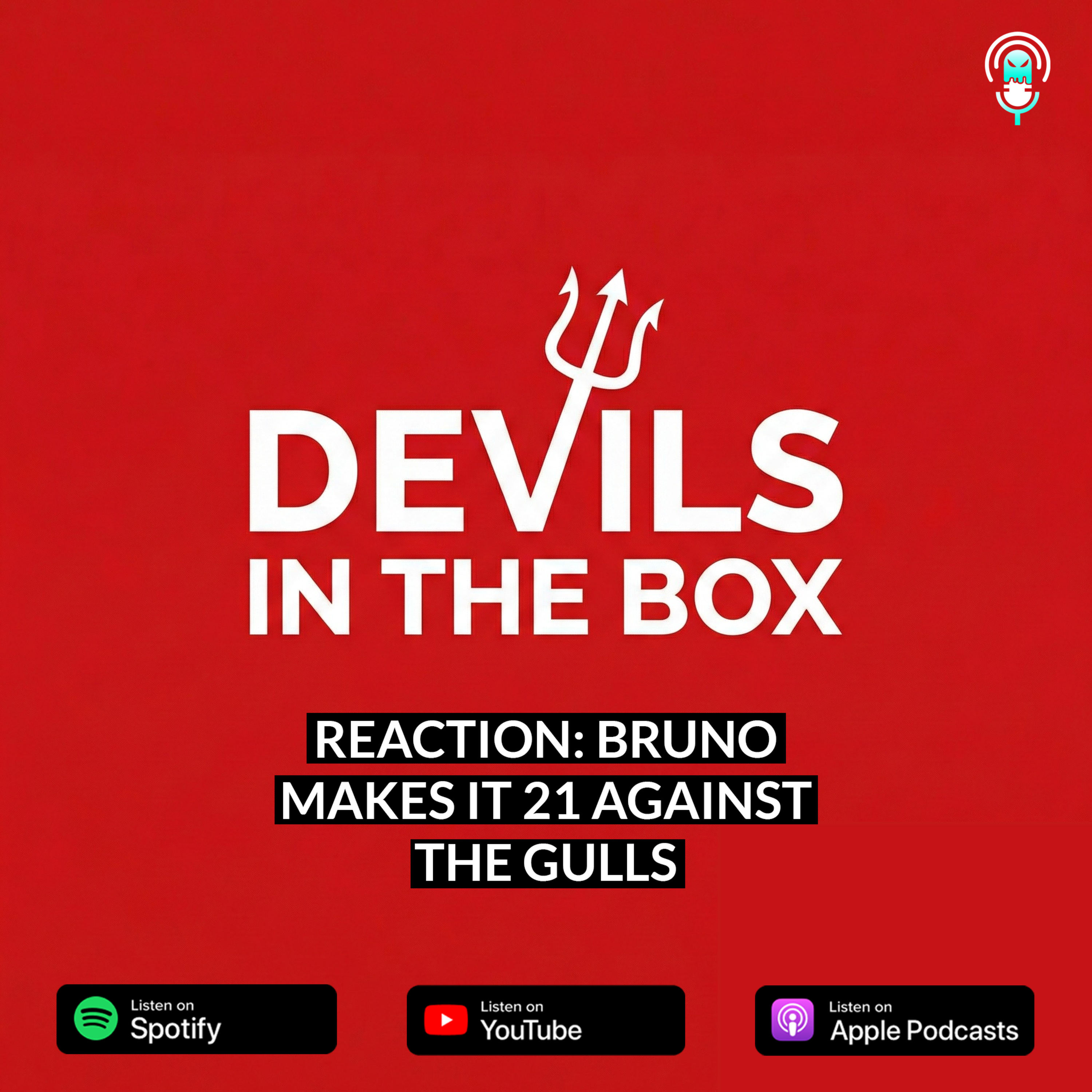 REACTION: BRUNO MAKES IT 21 AGAINST THE GULLS episode artwork