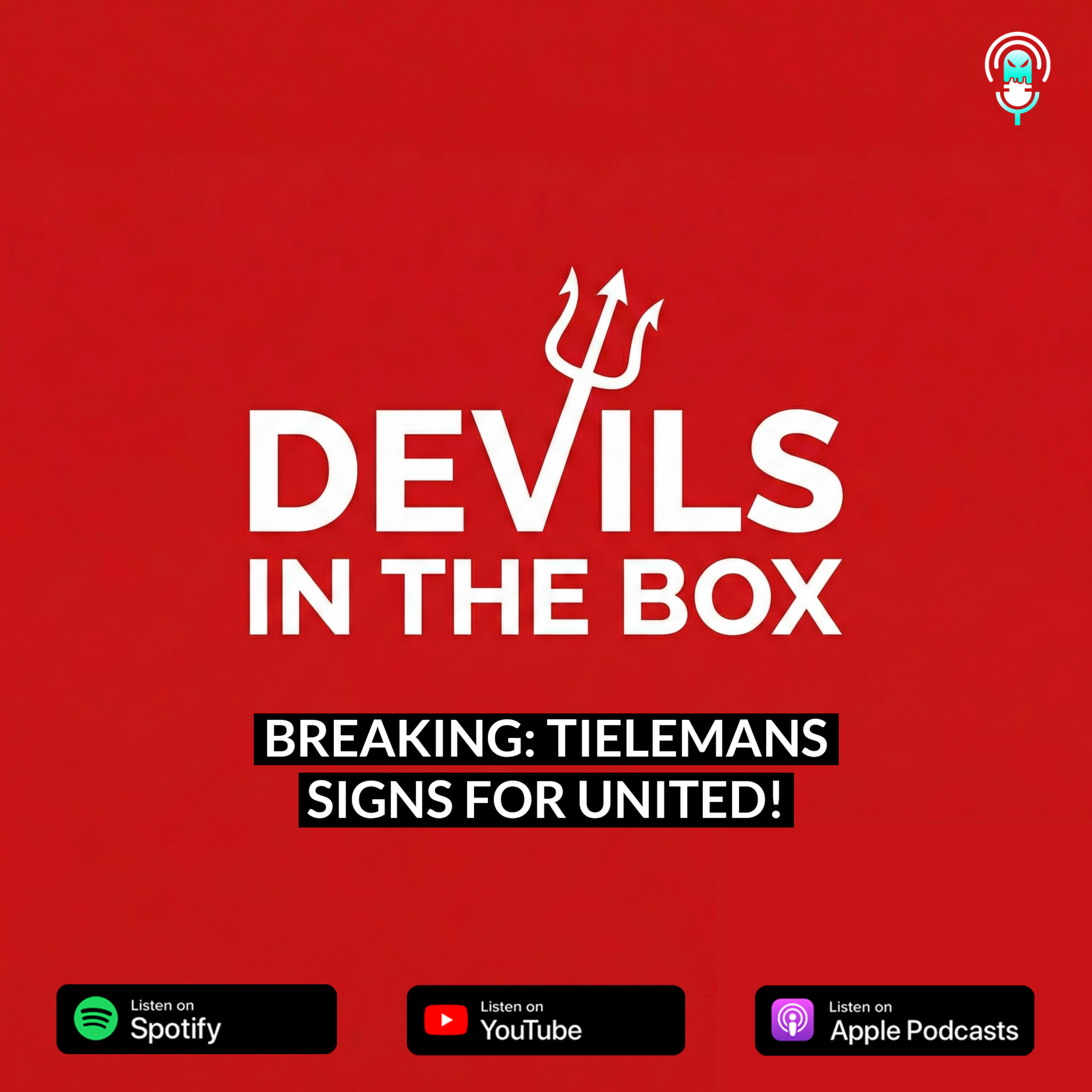 BREAKING NEWS: Youri Tielemans moves to Old Trafford! episode artwork