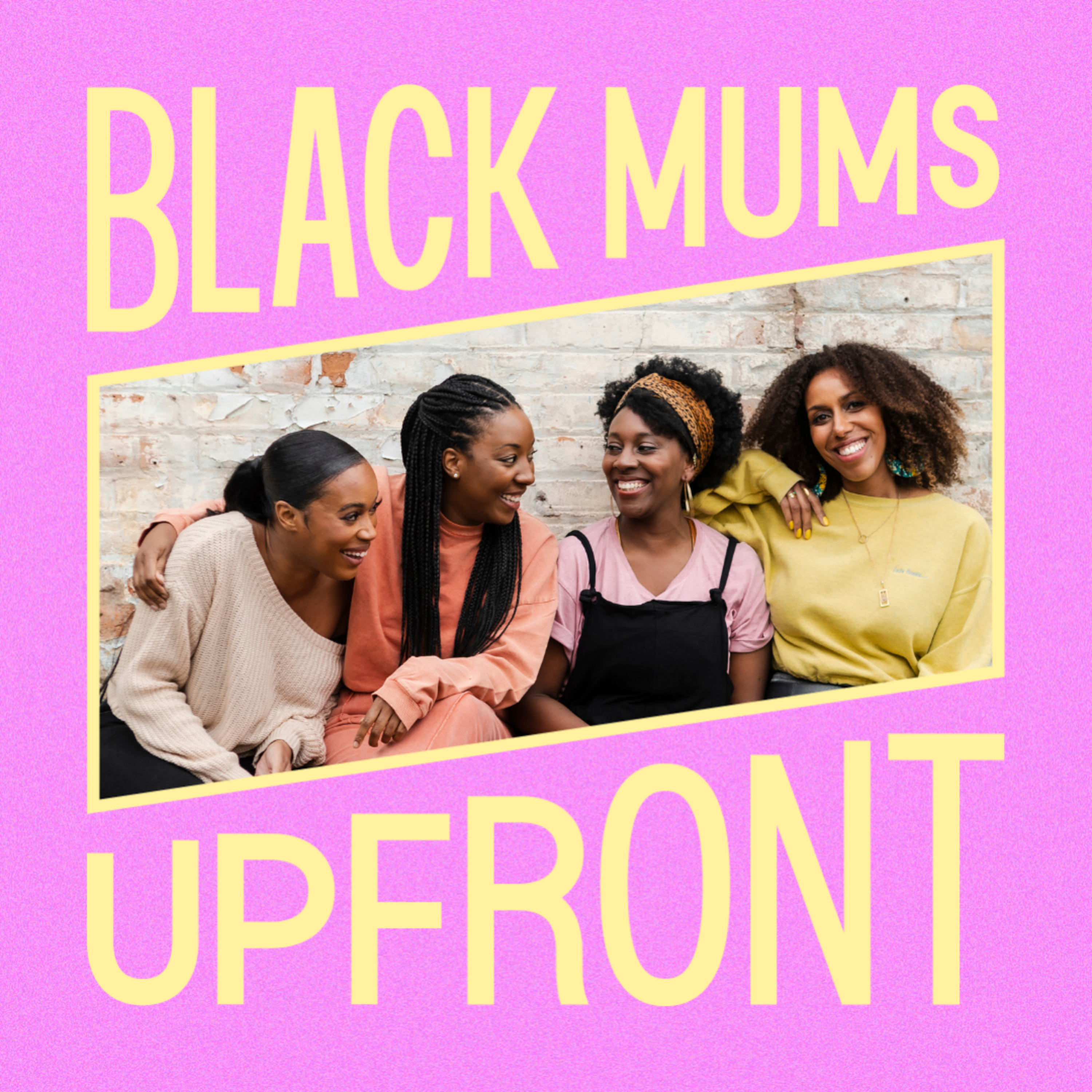 Black Mums Upfront