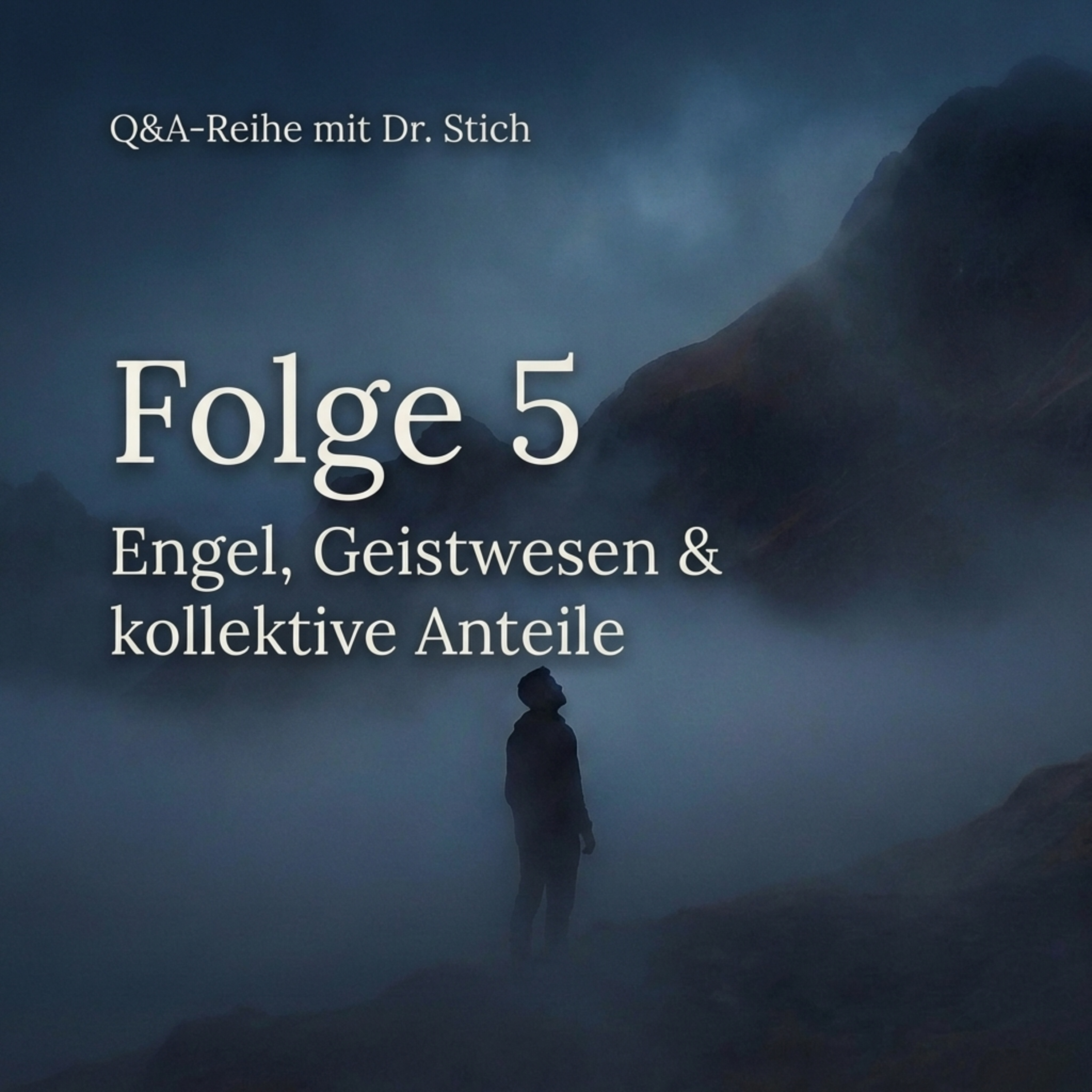 Q&A | Folge 5: Engel, Geistwesen & kollektive Anteile episode artwork