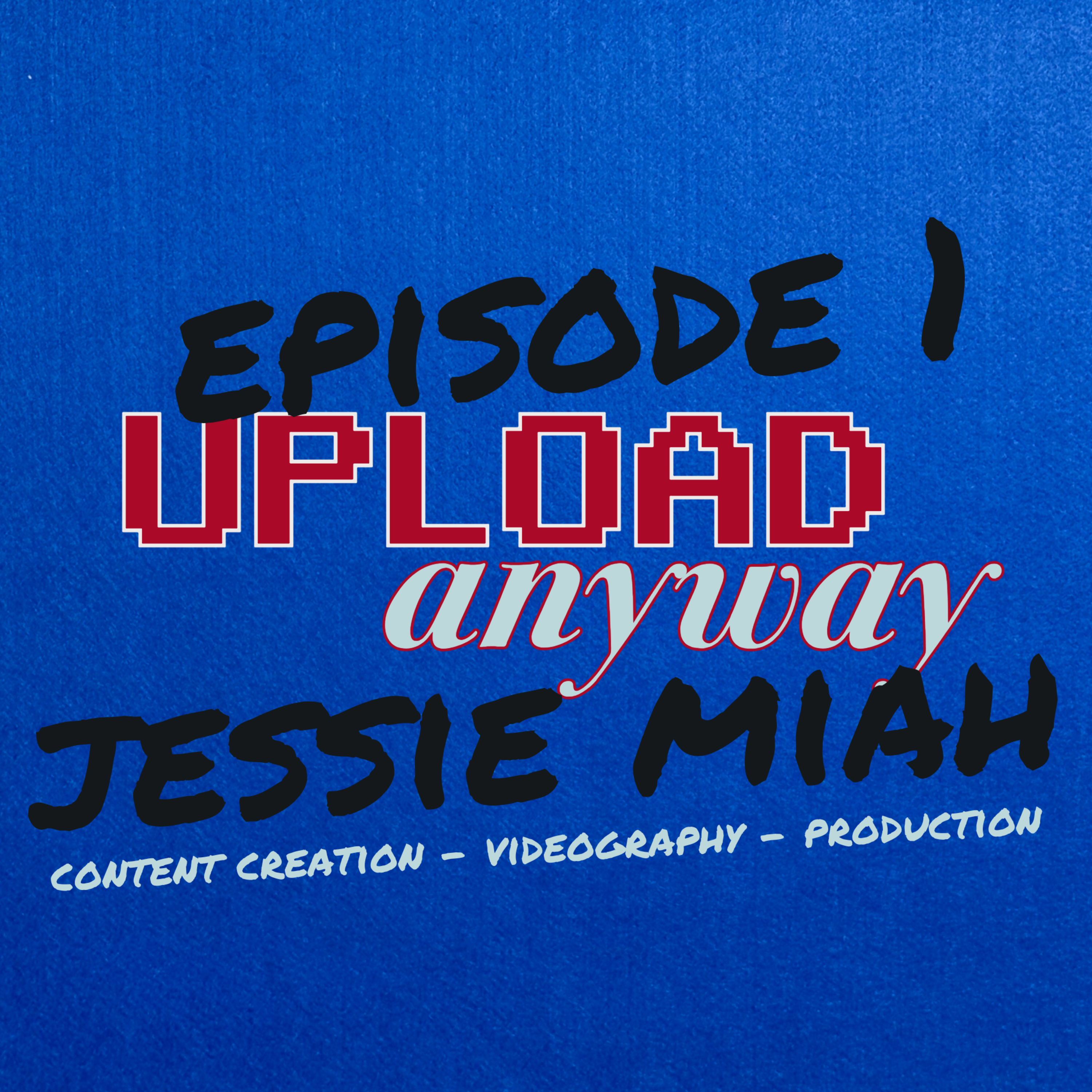 Episode 1: Jessie Miah episode artwork