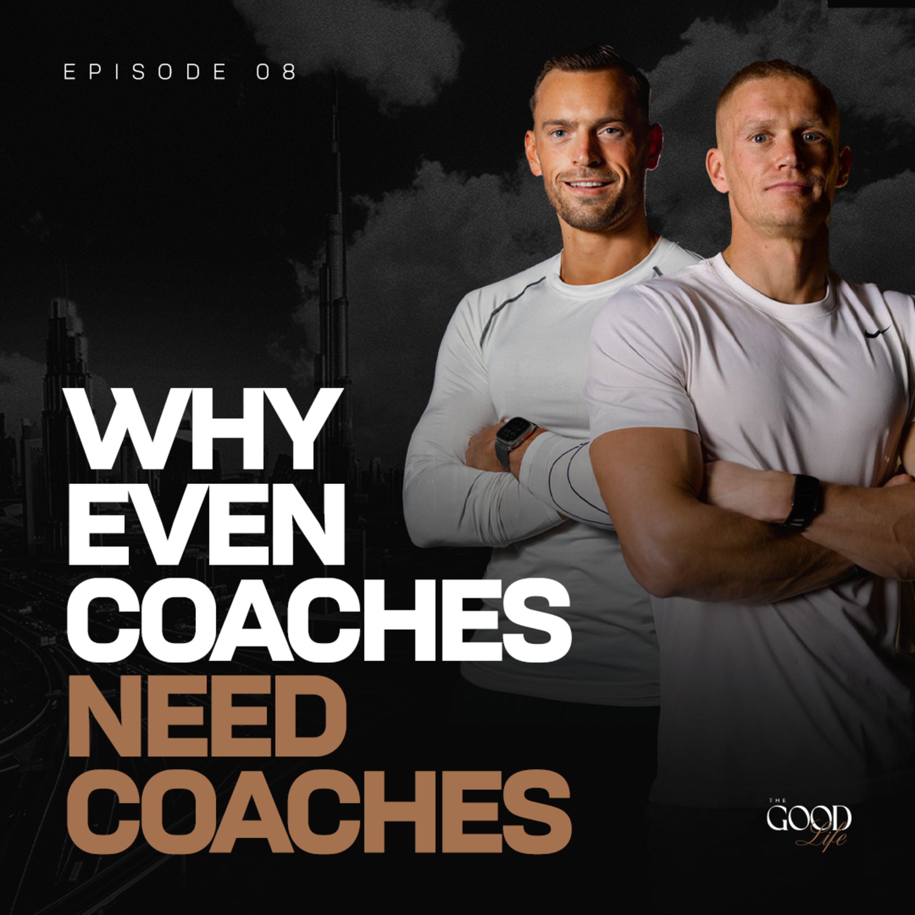 Why Even Coaches Need Coaches | Ep. 08 episode artwork