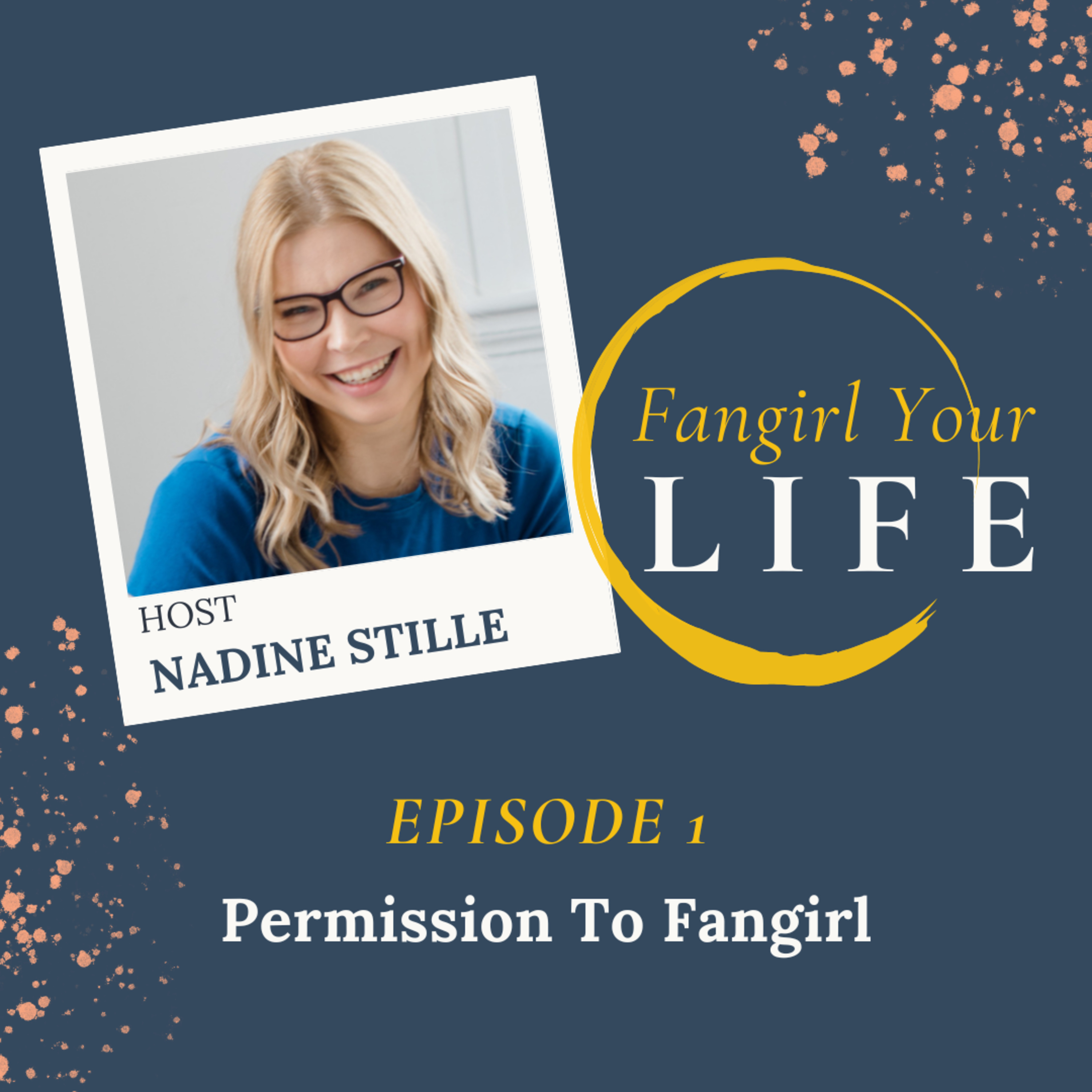 Fangirl Your Life With Nadine Stille