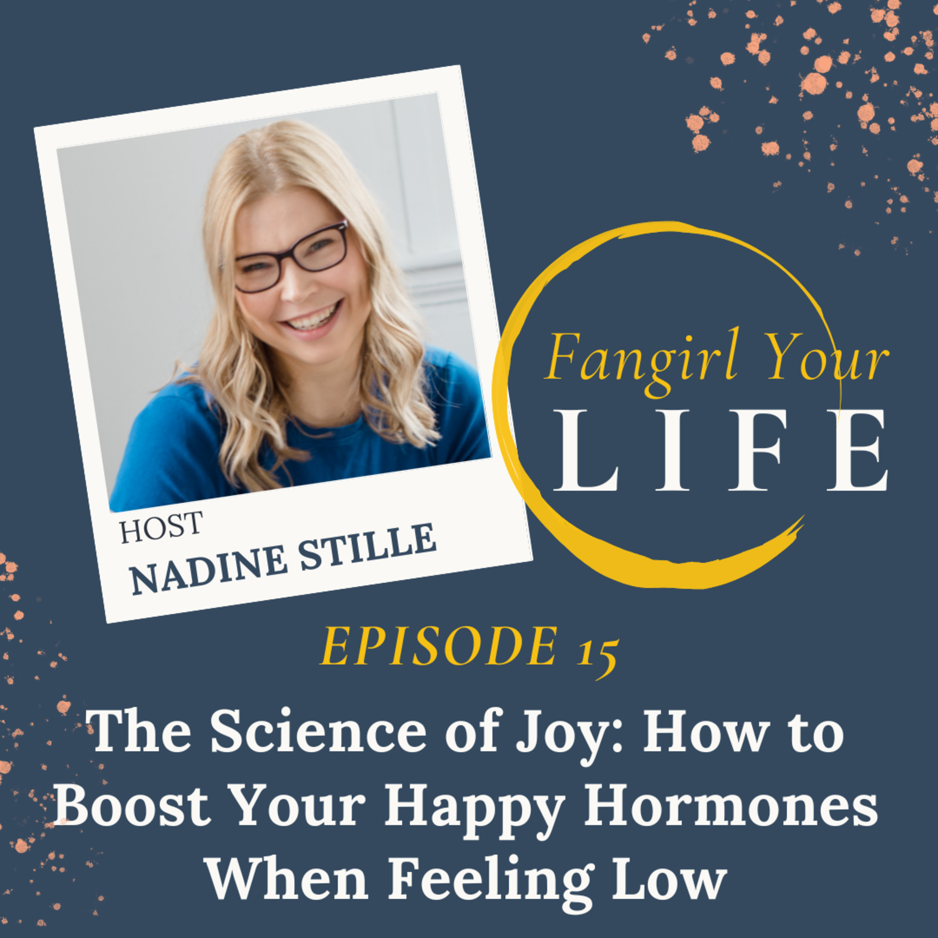 The Science of Joy: How to Boost Your Happy Hormones When Feeling Low episode artwork