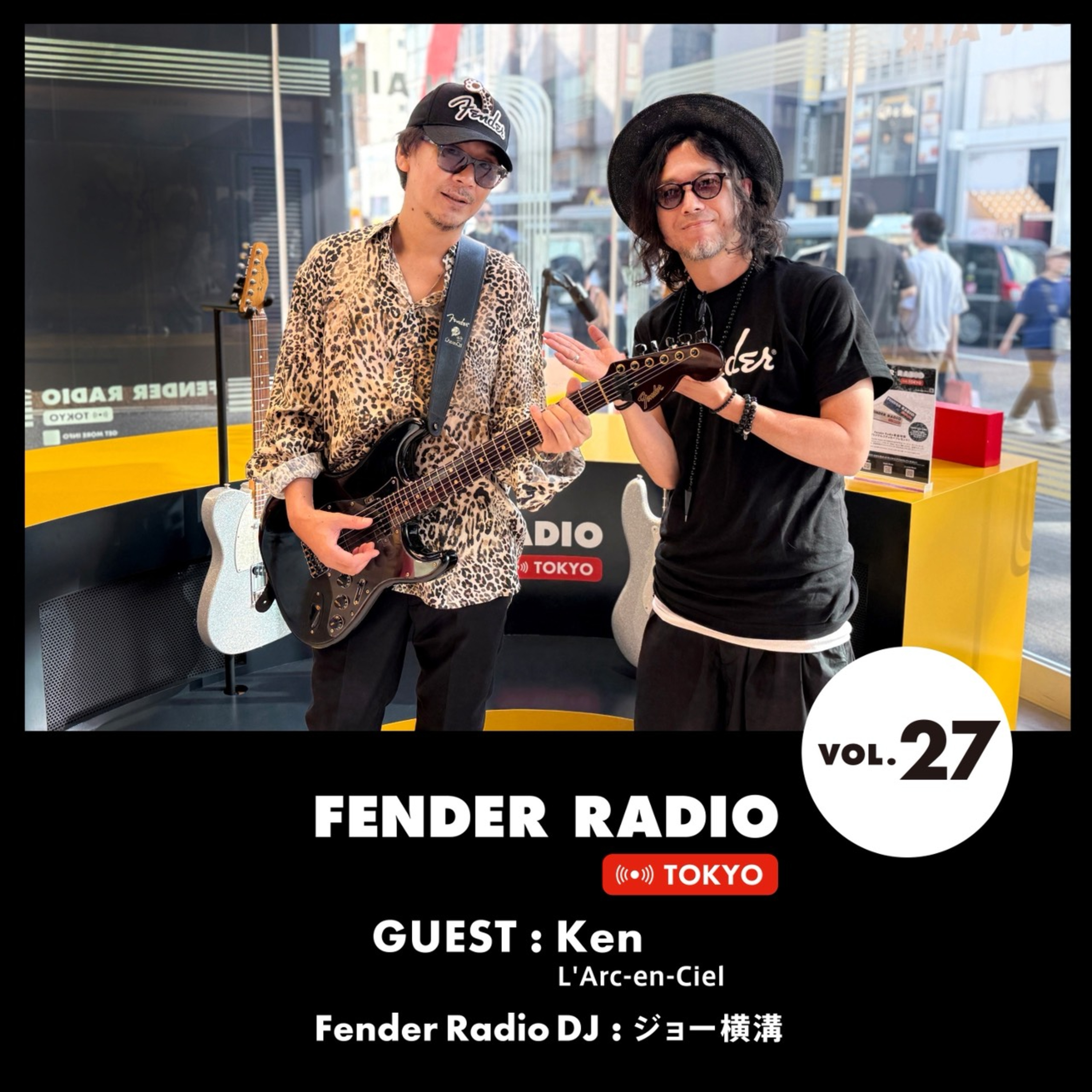 VOL.27 L'Arc-en-CielのKenさん登場！ギターとの出会いから唯一無二のアドリブ術までユーモアたっぷりに語ります！ episode artwork