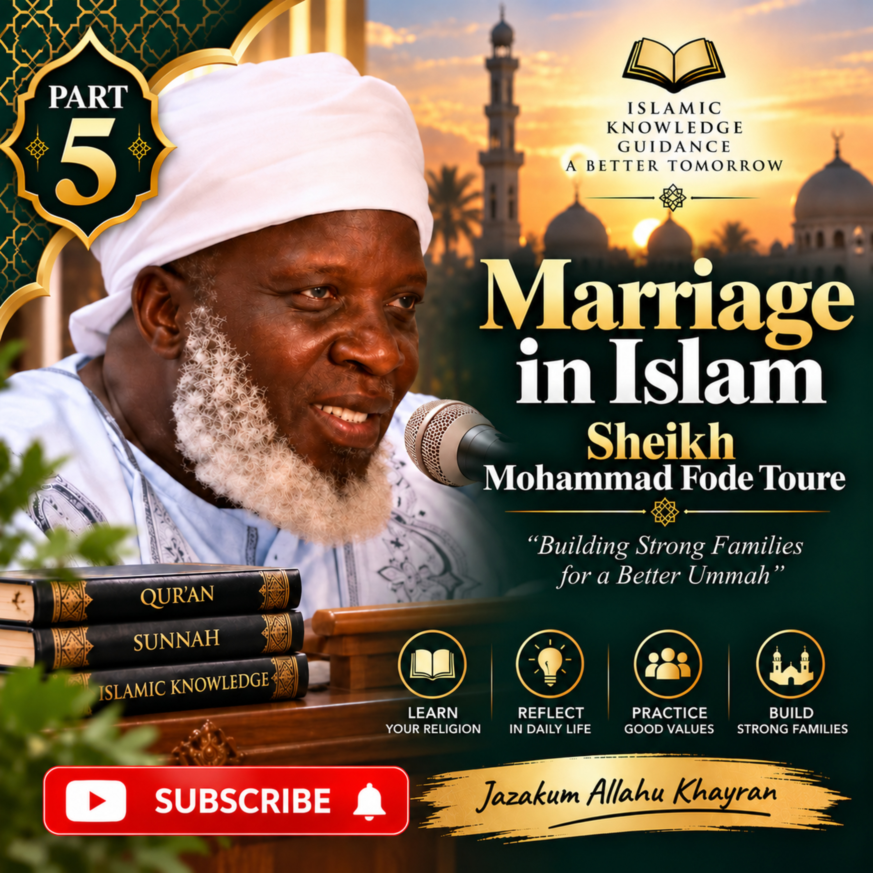 Marriage in Islam – Part 5 | Sheikh Mohammad Fode Toure