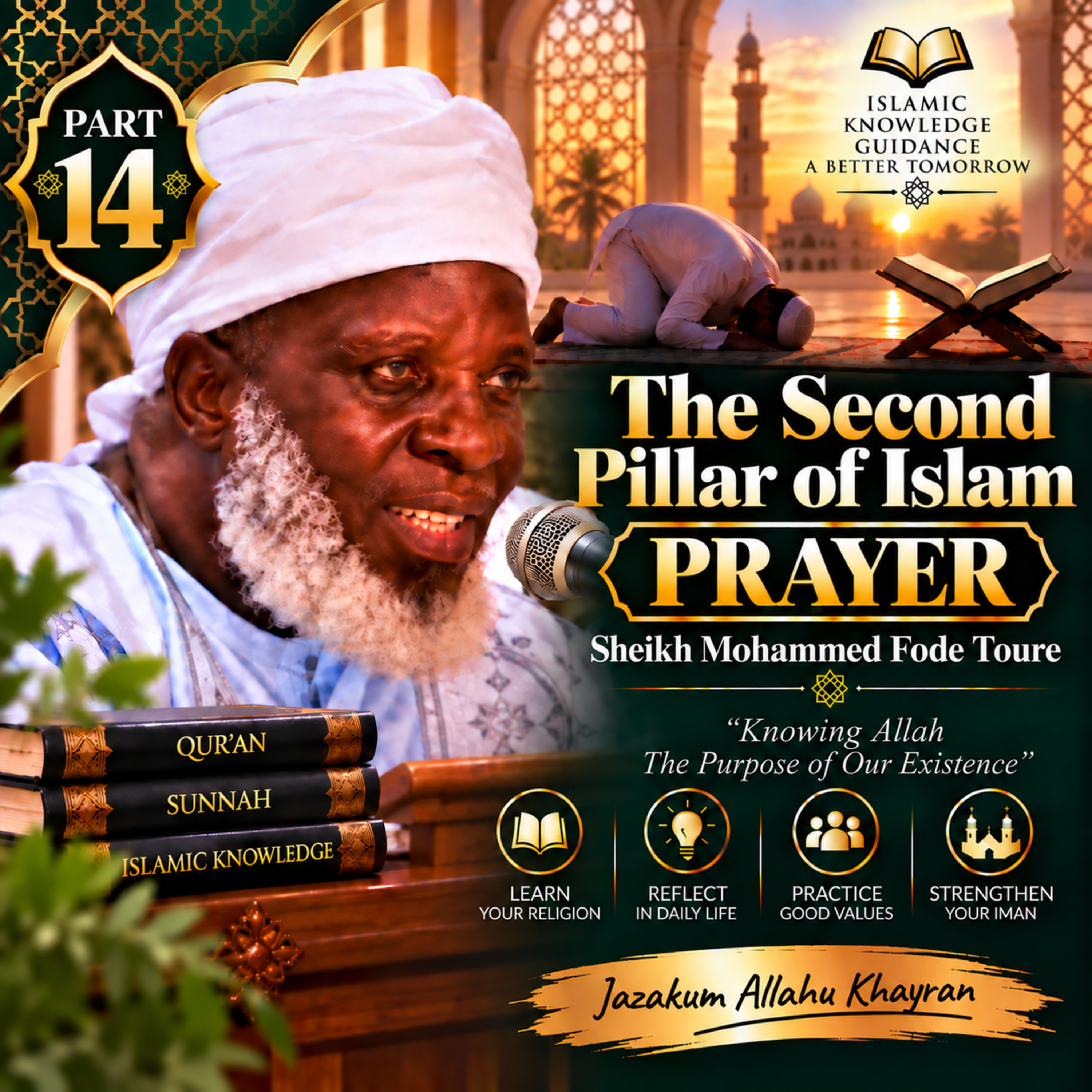 🎙️ Prayer – Part 14 | Sheikh Mohammad Fode Toure