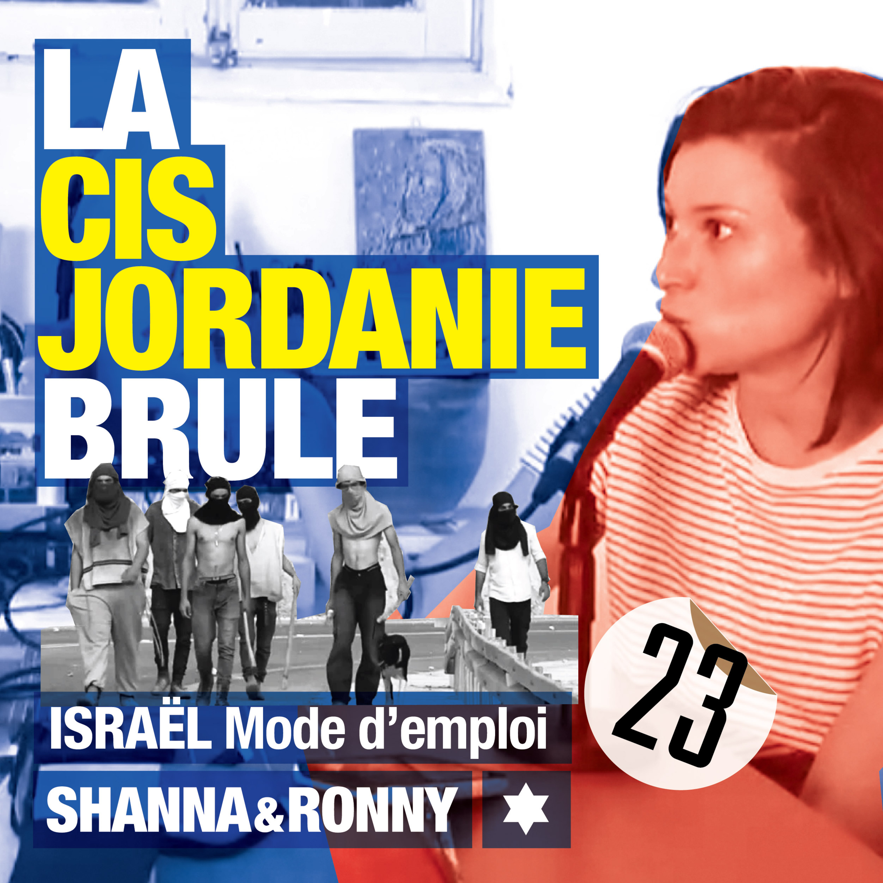 Israël: zoom sur les violences en Cisjordanie episode artwork